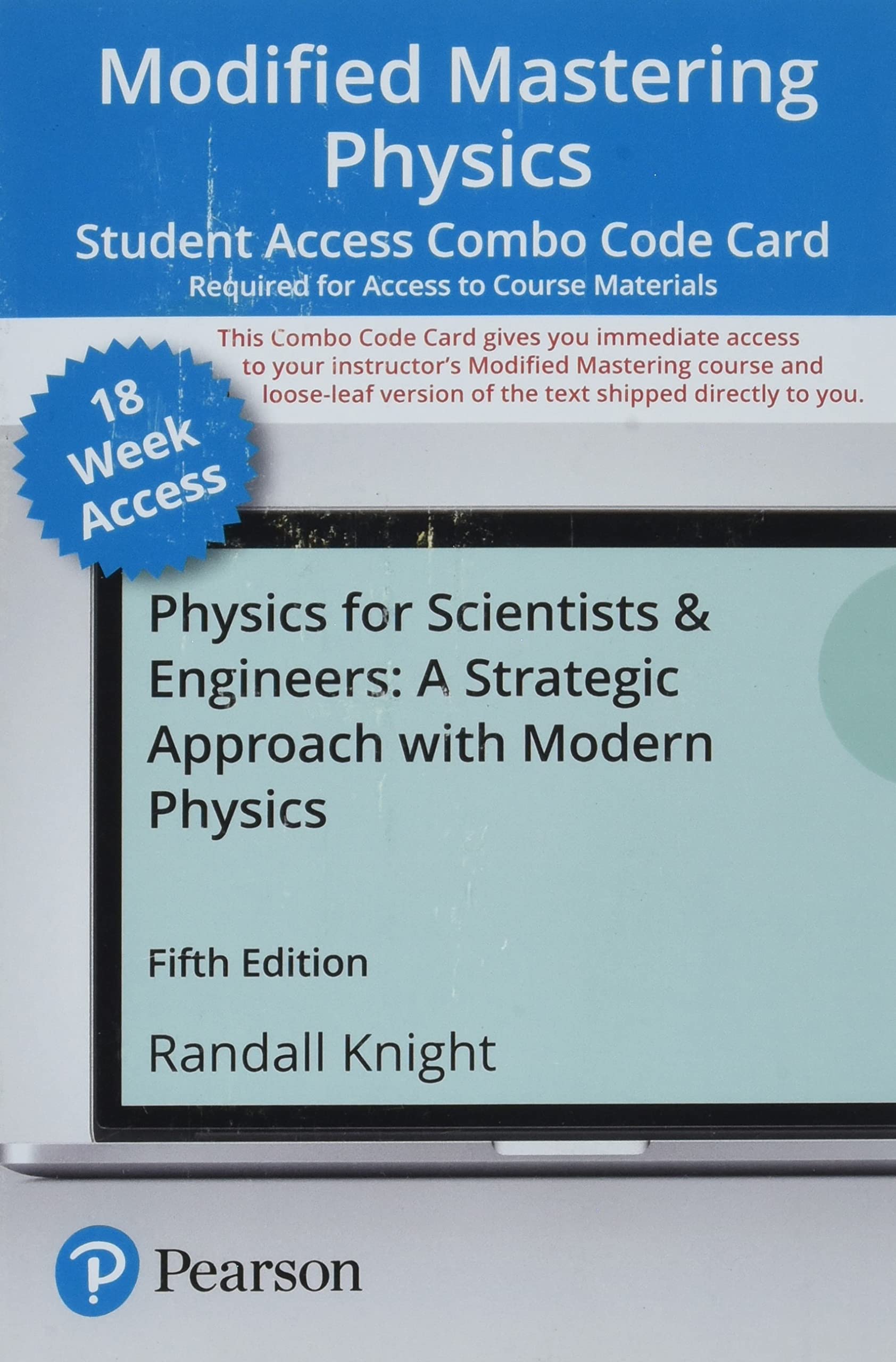 Physics for Scientists and Engineers: A Strategic Approach with Modern Physics -- Modified Mastering Physics with Pearson eText + Print Combo Access Code