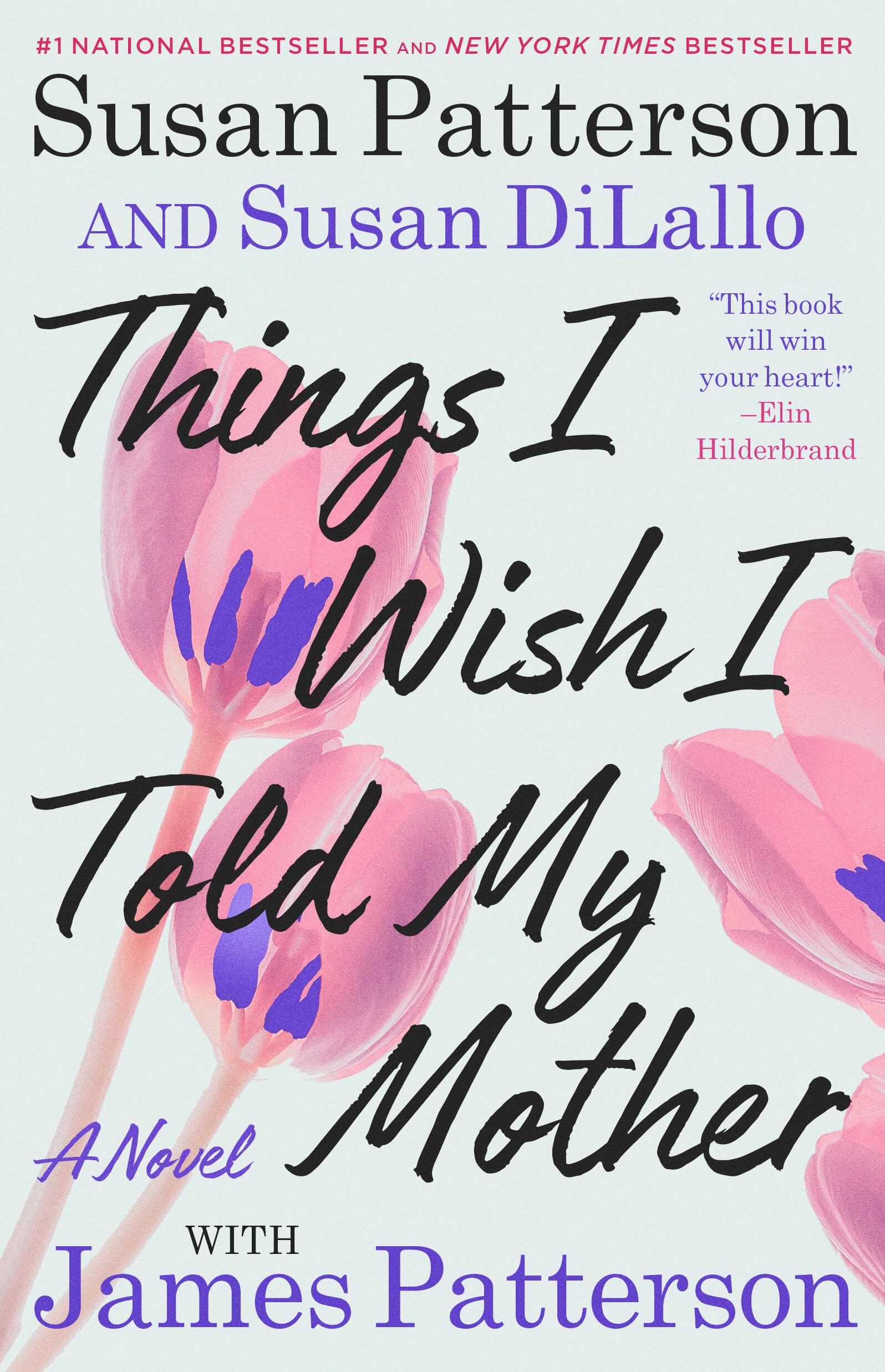 Things I Wish I Told My Mother: A Novel