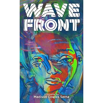 Wavefront Audiobook by Madison Cowles Serna episode artwork