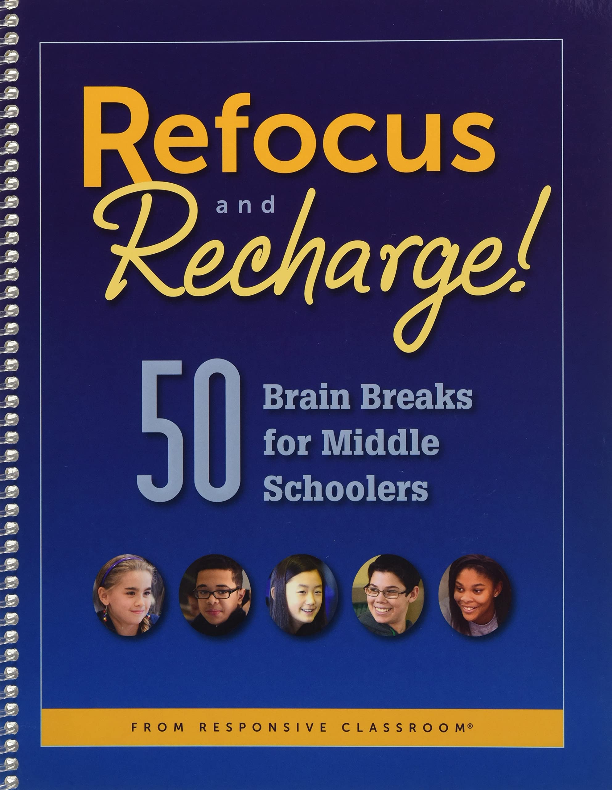 Refocus and Recharge!: 50 Brain Breaks for Middle Schoolers