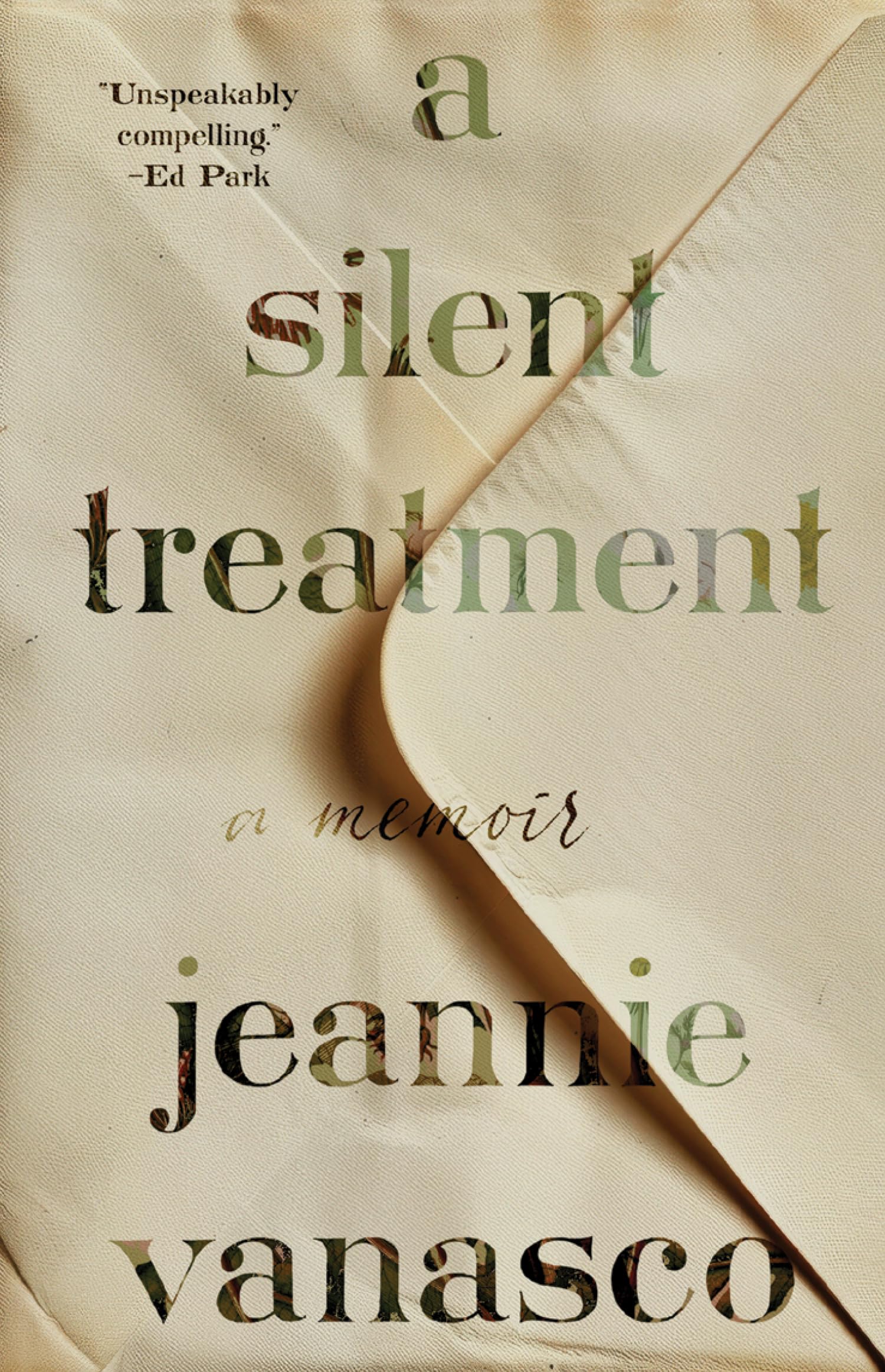 A Silent Treatment: A Memoir
