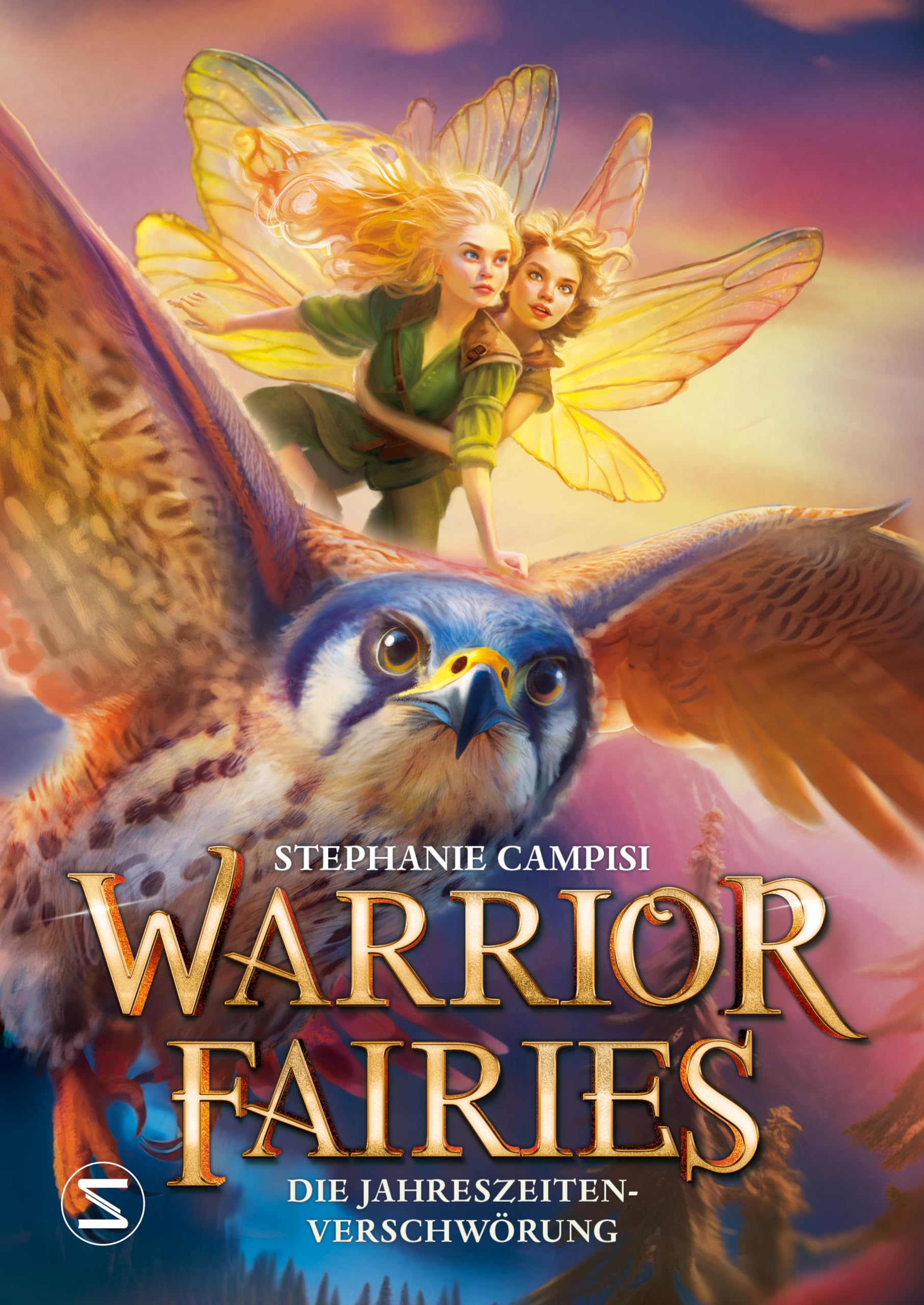 Warrior Fairies. Die Jahreszeiten-Verschwörung: Die packende Fortsetzung der Feen-Fantasy voller Abenteuer, Freunschaft und Geheimnissen für Leserinnen und Leser ab 10 Jahren