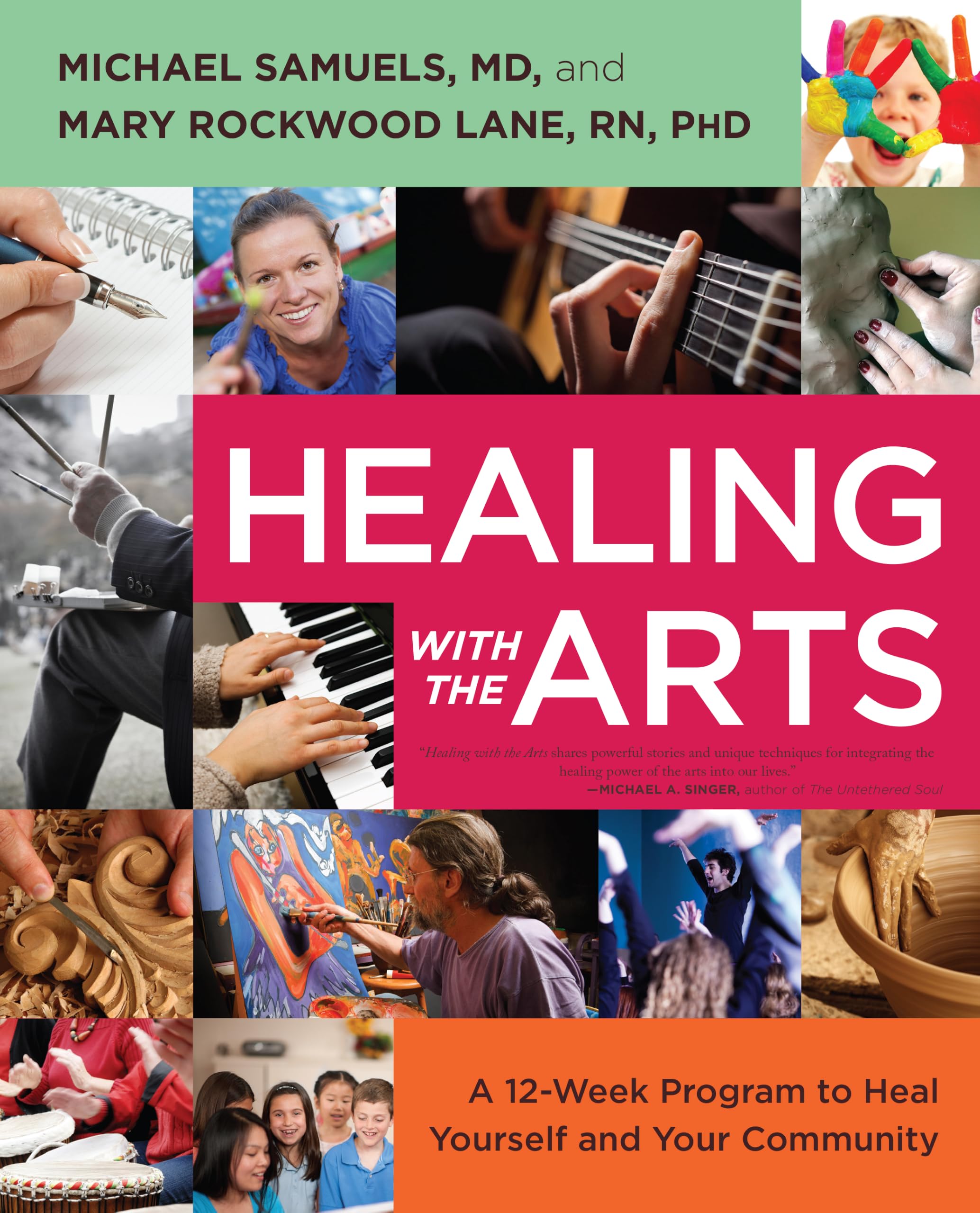 Buy Healing with the Arts: A 12-Week Program to Heal Yourself and Your Community — BookShops.in