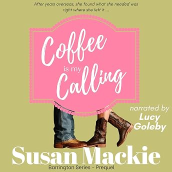 Coffee Is My Calling Audiobook by Susan Mackie episode artwork