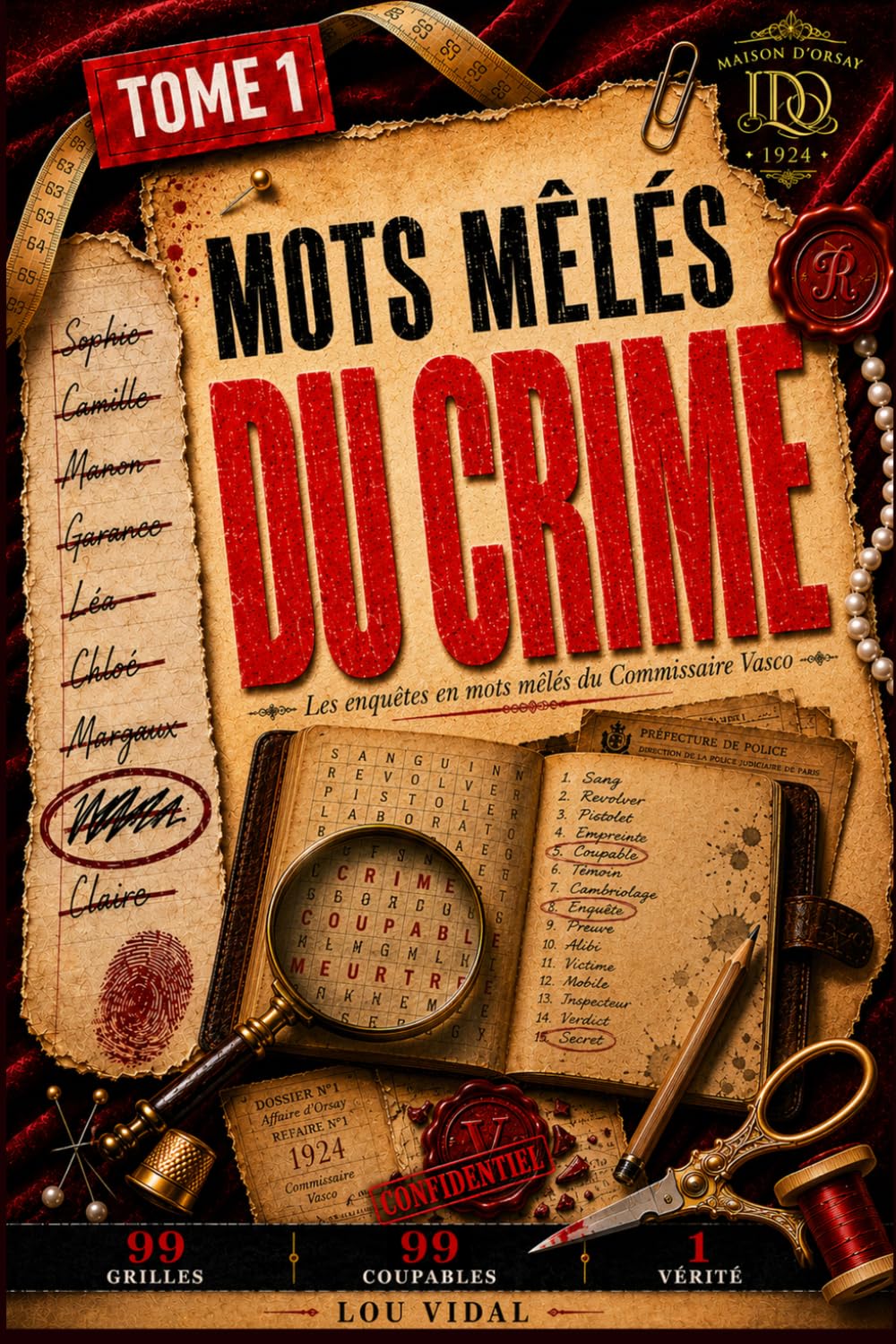 MOTS MÊLÉS DU CRIME: Les enquêtes en mots mêlés du Commissaire Vasco — 99 énigmes criminelles à résoudre — Livre jeu de déduction — Casse-tête et jeux de logique