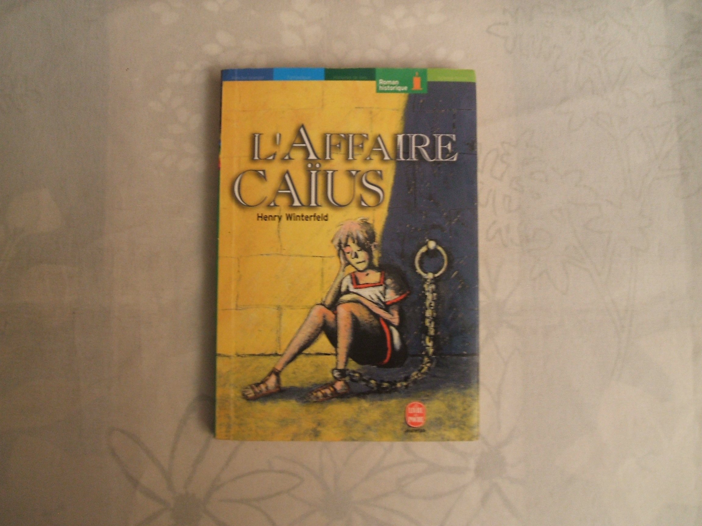 AFFAIRE CAÏUS (L') Henry Winterfeld