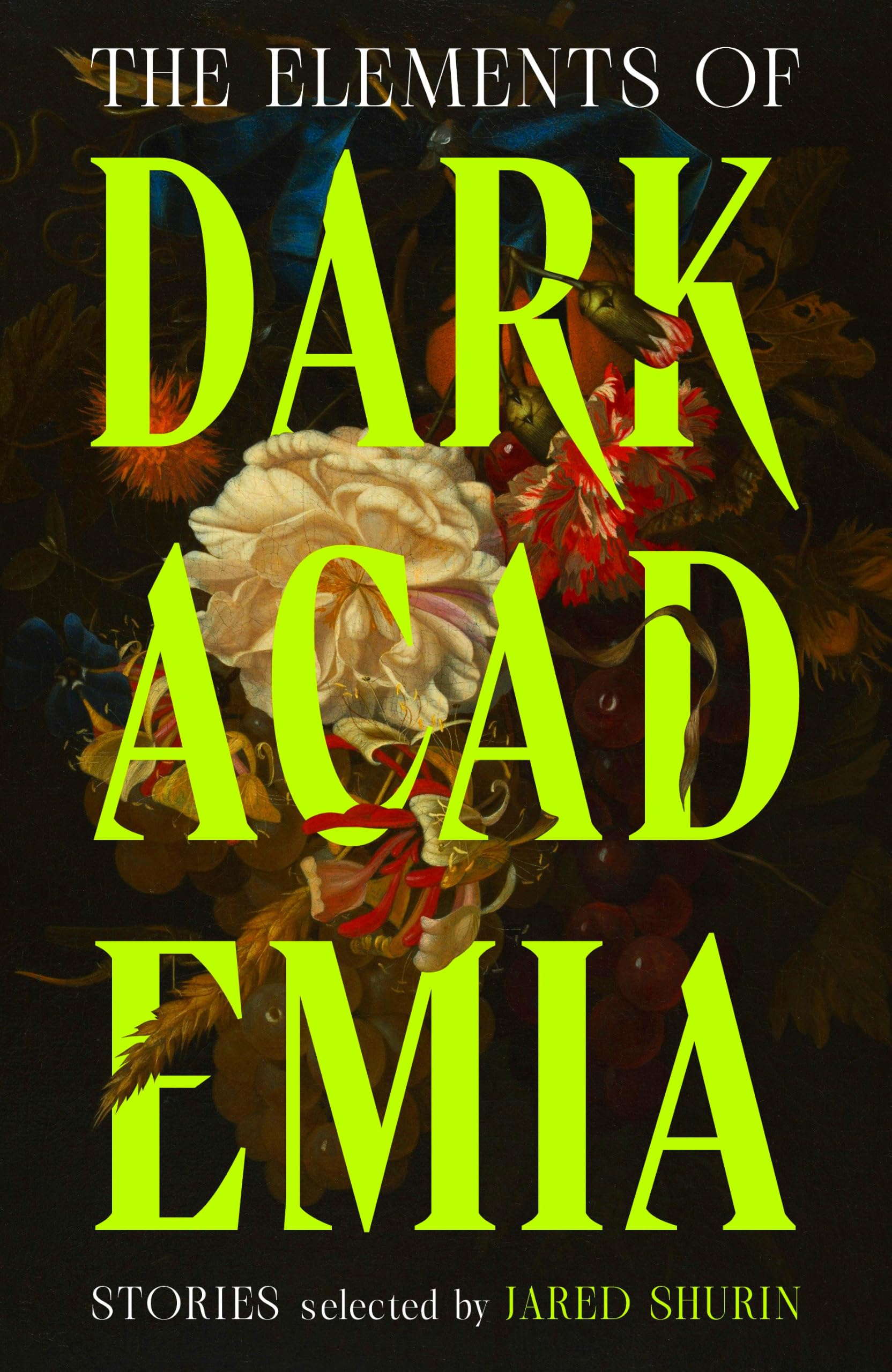 The Elements of Dark Academia by Jared Shurin - 9781529966619