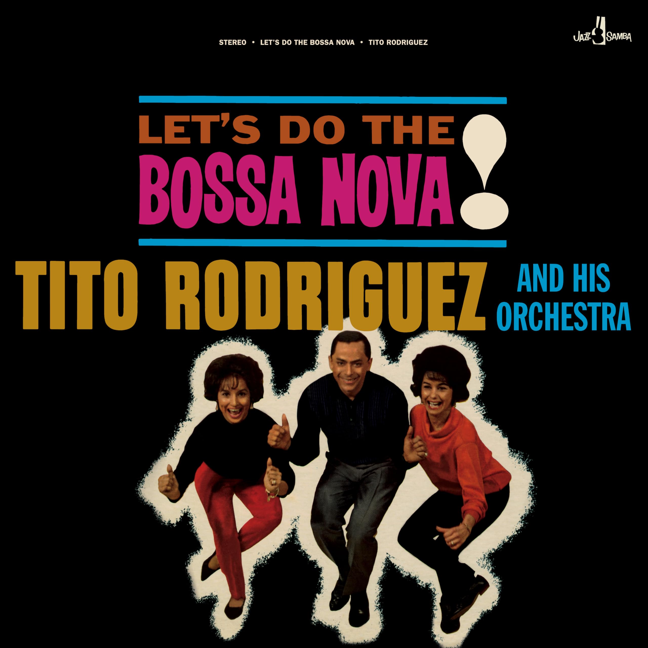 Tito Rodriguez - Let's Do The Bossa Nova! [Ltd. Ed. LP]