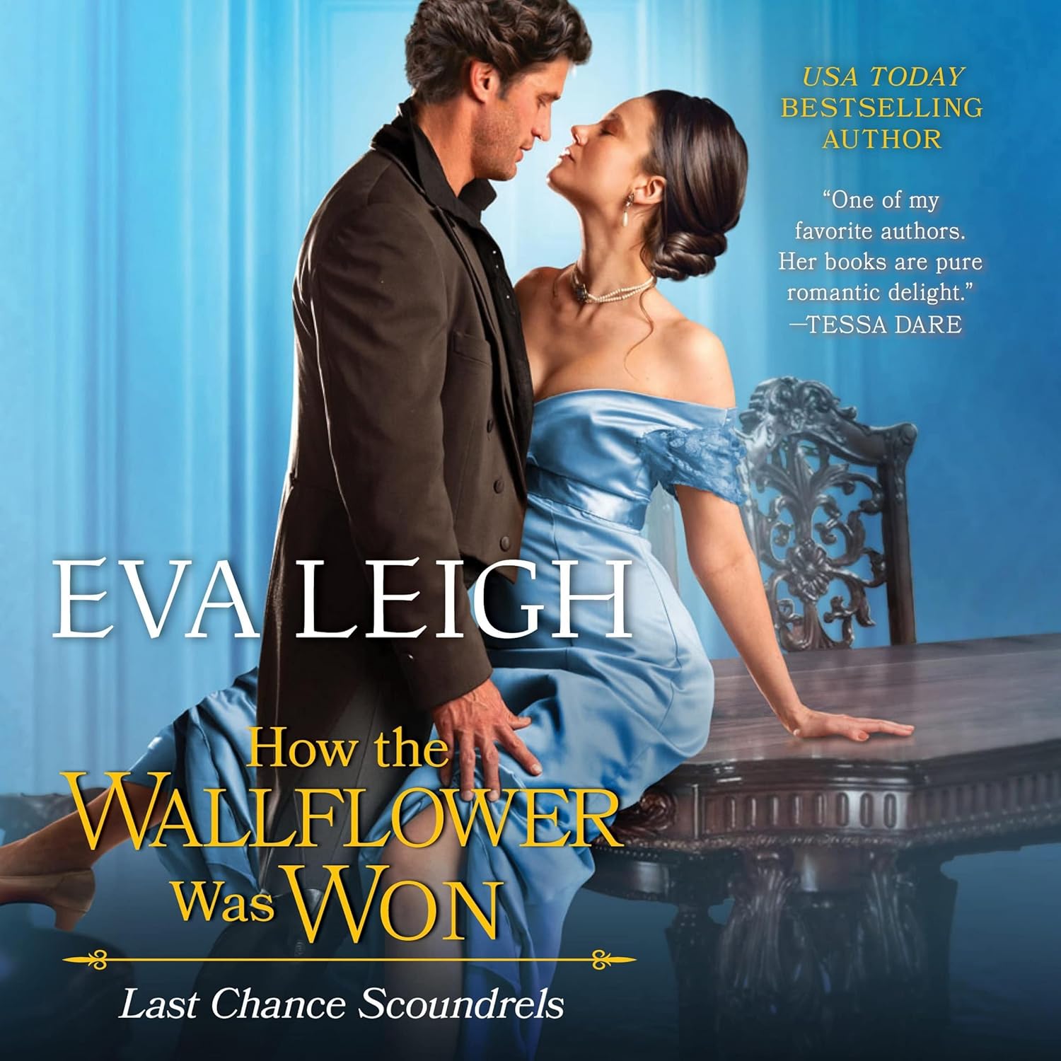 How the Wallflower Was Won: A Novel (Last Chance Scoundrels 2)