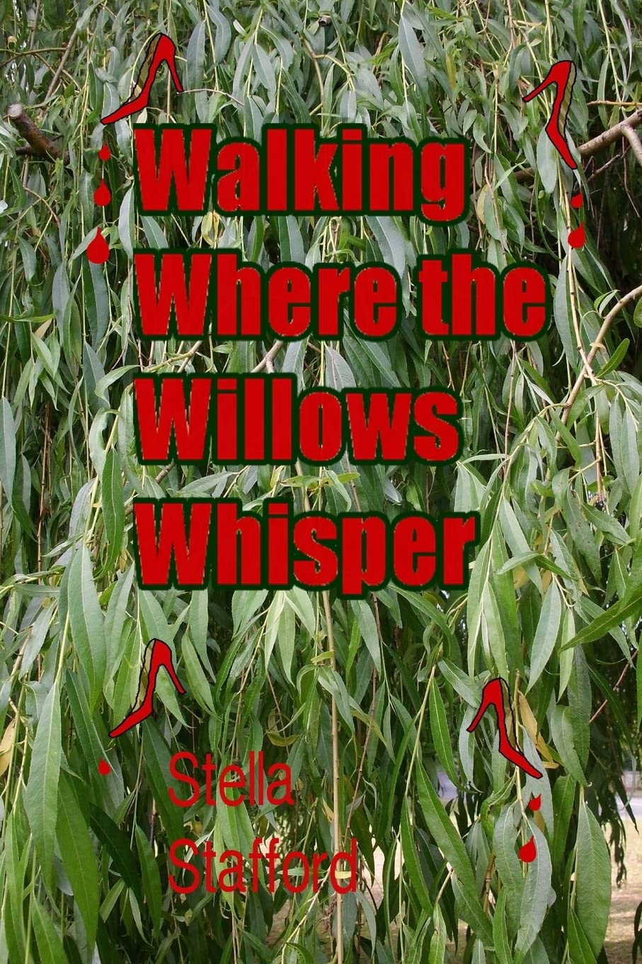 Walking Where the Willlows Whisper: Volume 6 (Little Wychwell Mysteries)