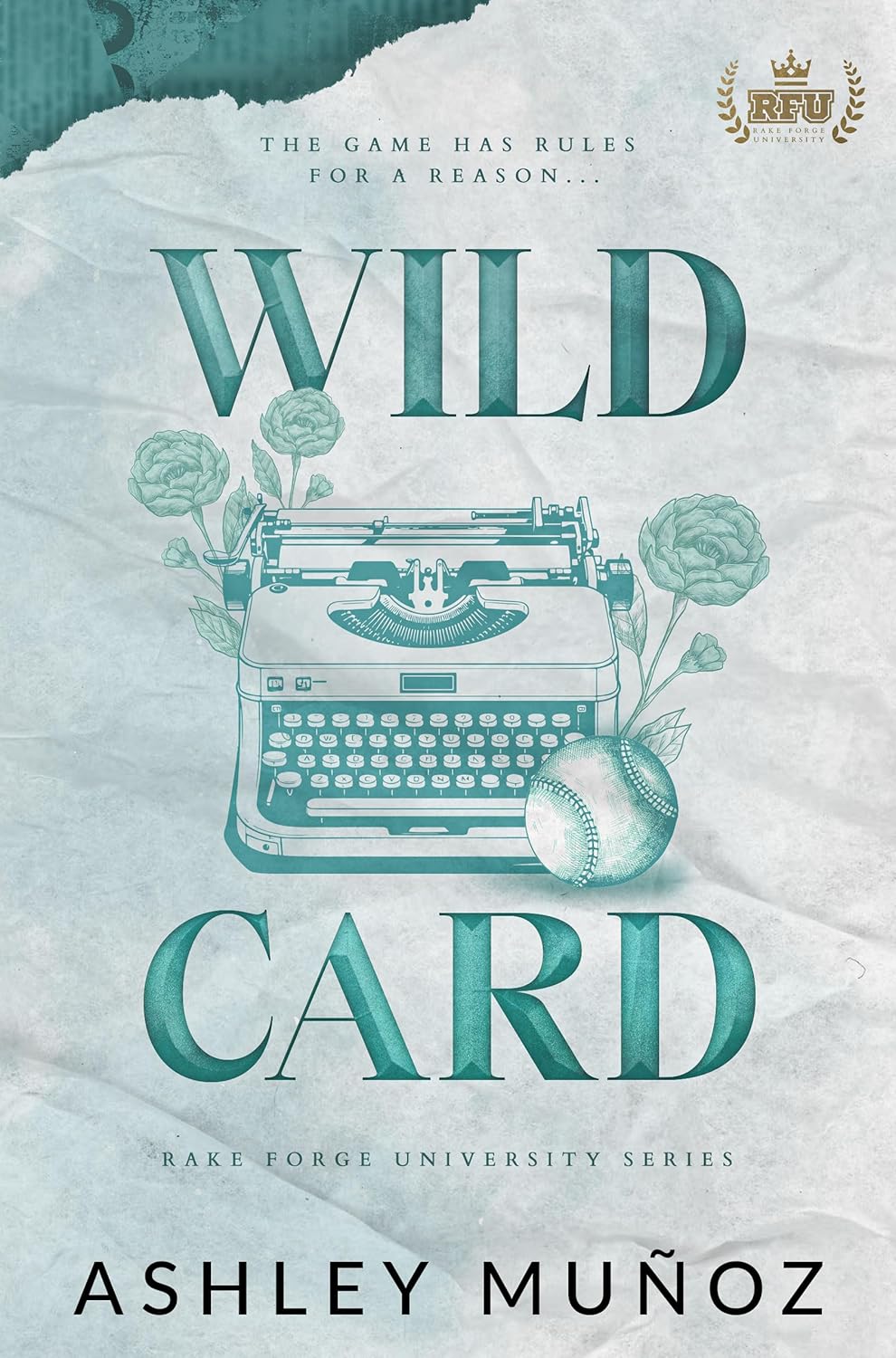 Wild Card: A Secret Society-College Romance (Rake Forge University Series Book 1)