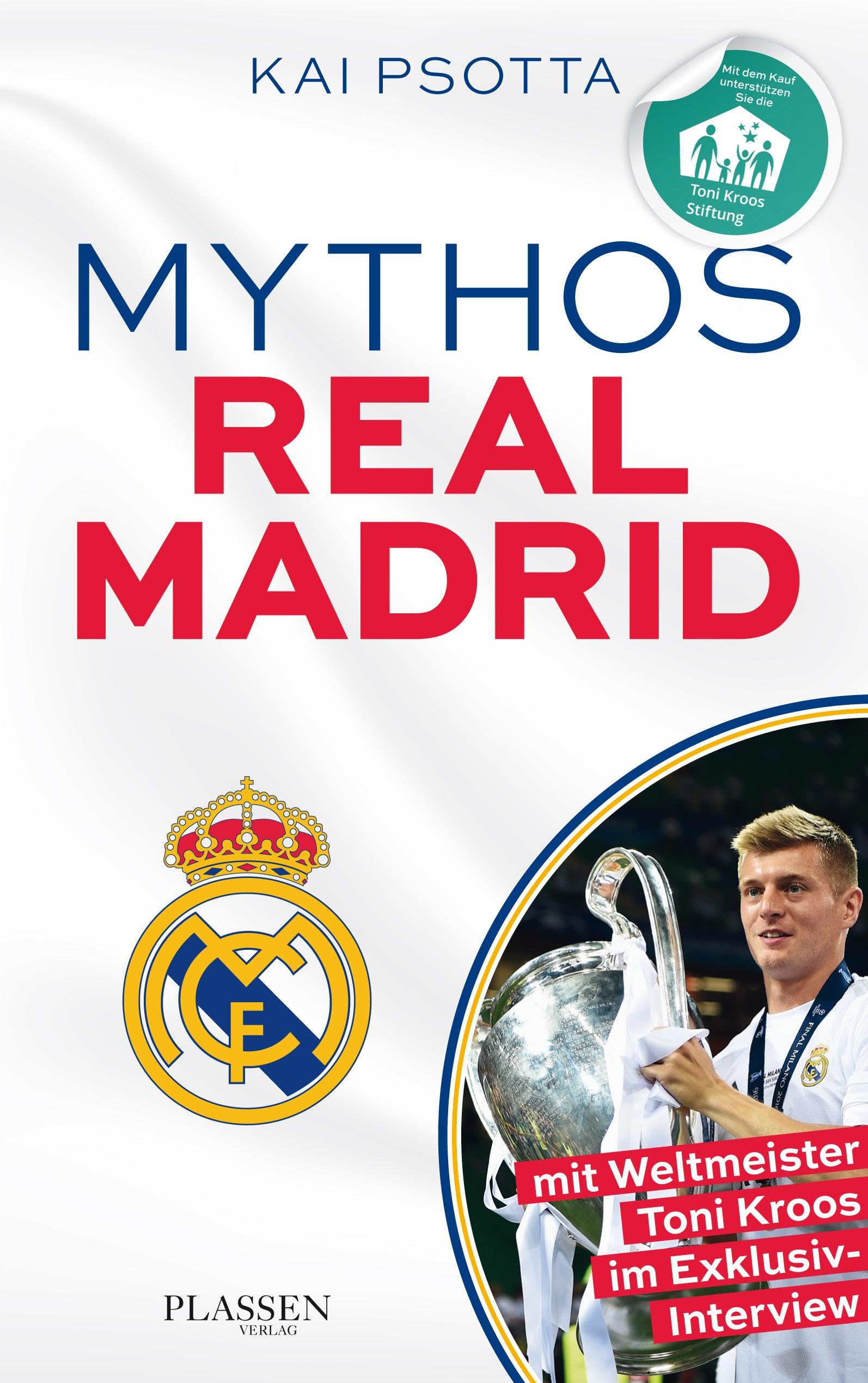 Mythos Real Madrid: Eine Reise durch die Welt der Königlichen