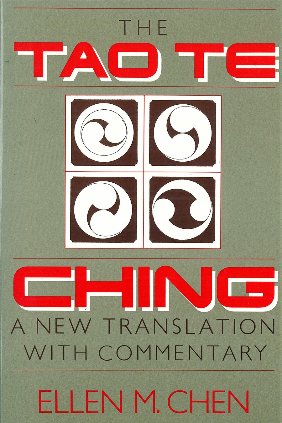 Tao Te Ching: A New Translation with Commentary