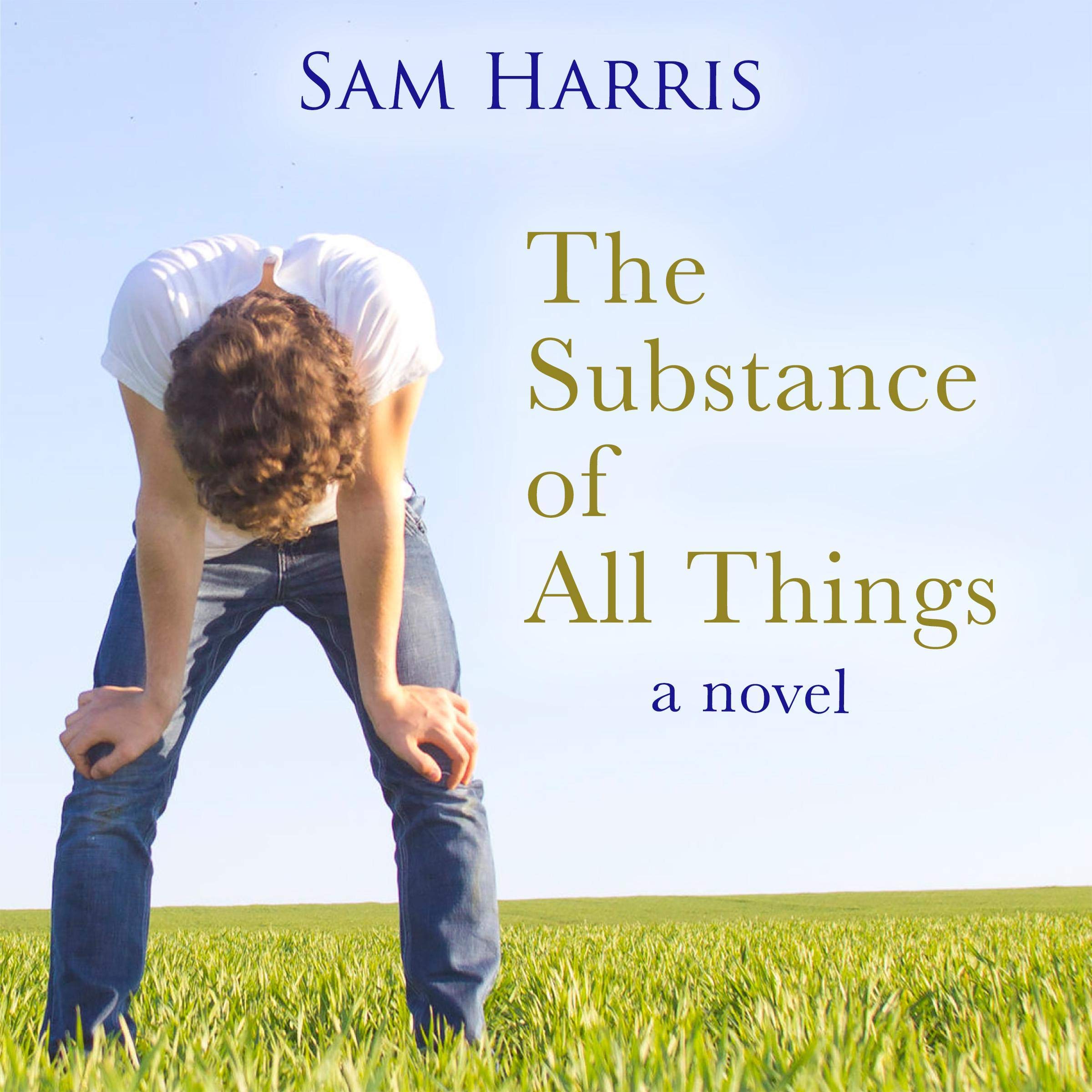 The Substance of All Things