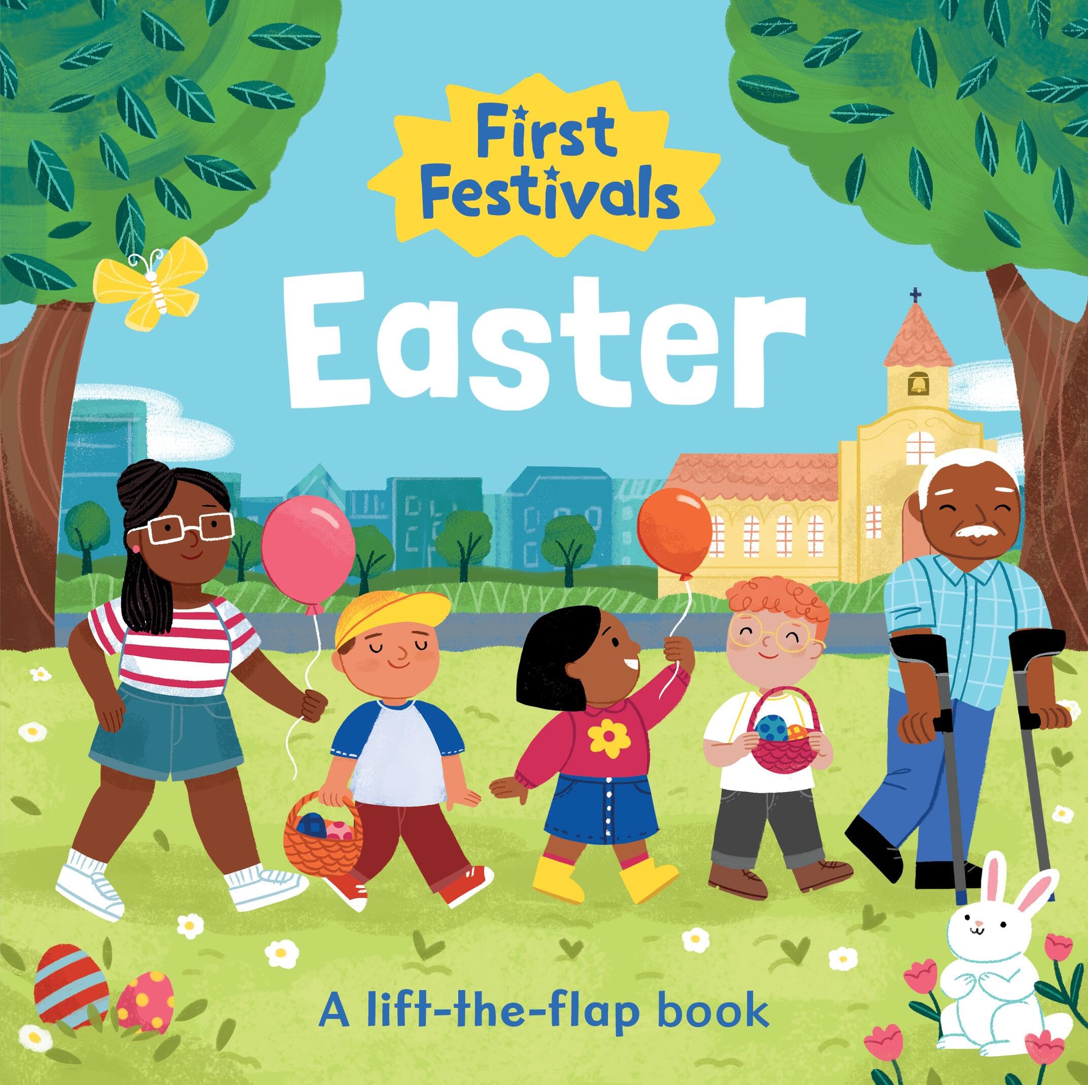 First Festivals: Easter: A Lift-the-Flap Book