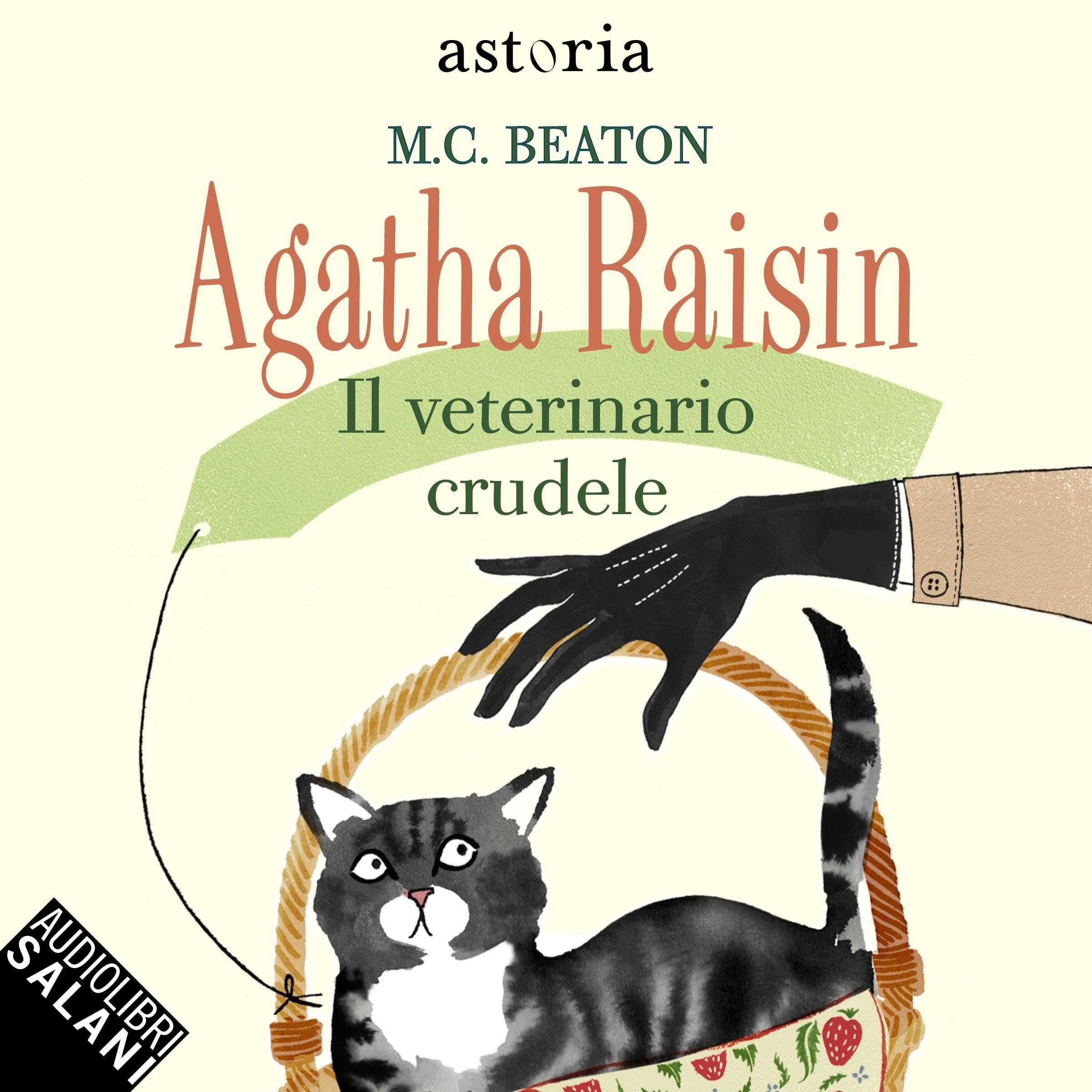 Il veterinario crudele: Agatha Raisin - Vol. 2