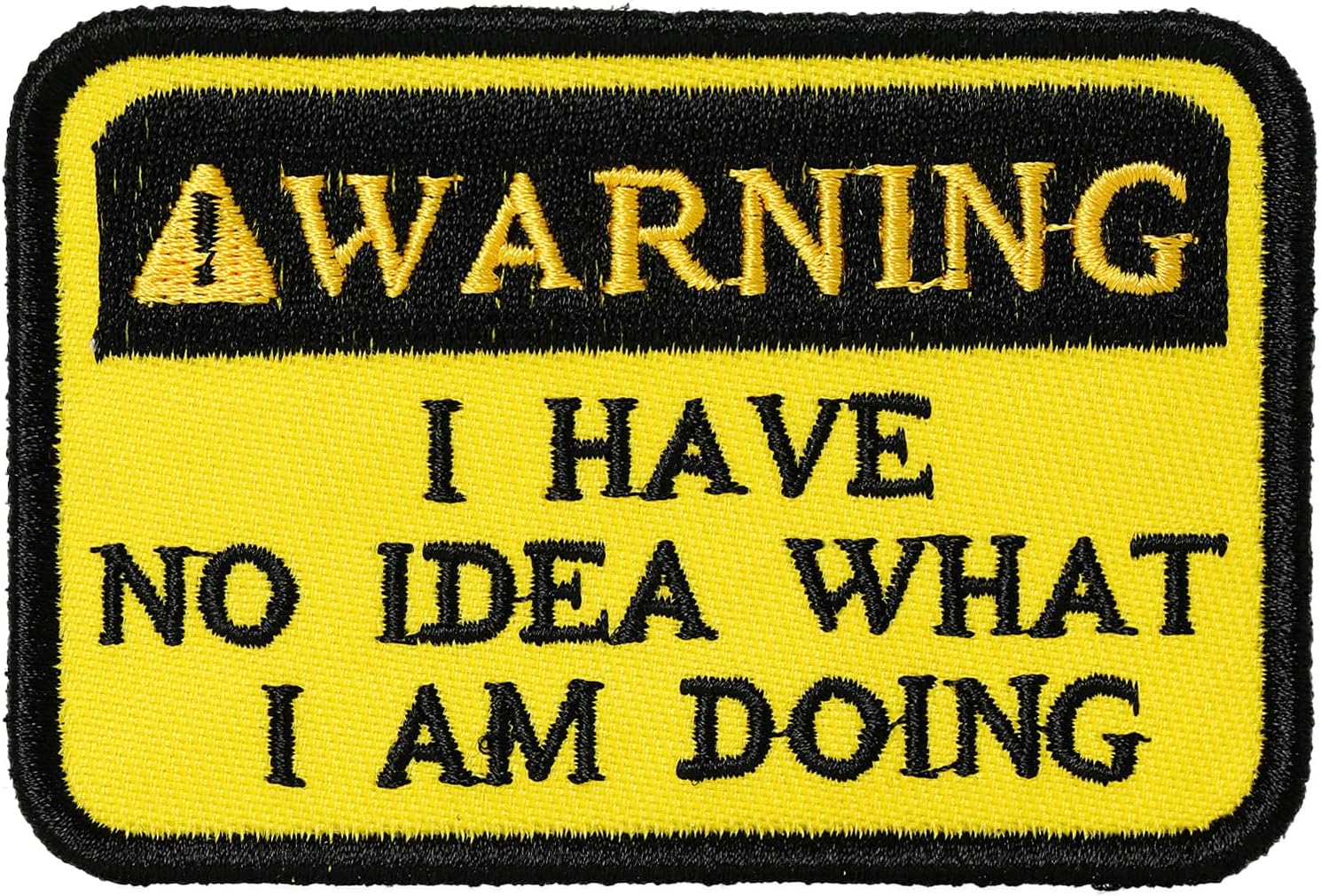 Funny Hook and Loop Patch - Warning I Have No Idea What I Am Doing, 1 Pc Embroidered Patches for Tactical Backpack, Dog Harnesses, Army Vests, Jackets, Jeans, Hats, Helmets