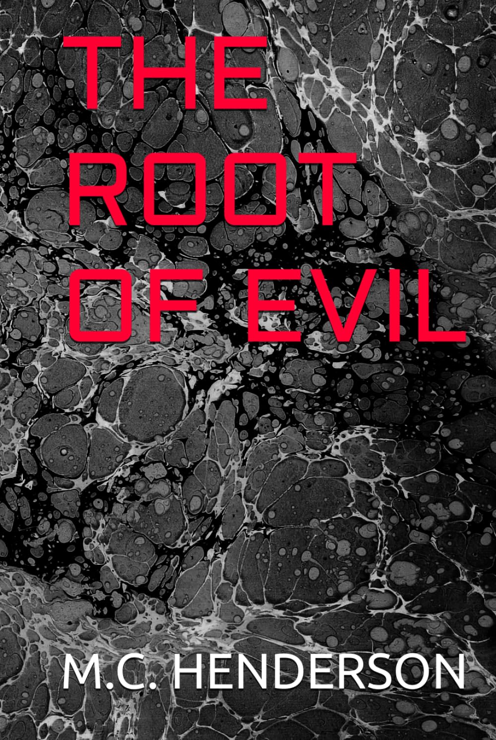 THE ROOT OF EVIL