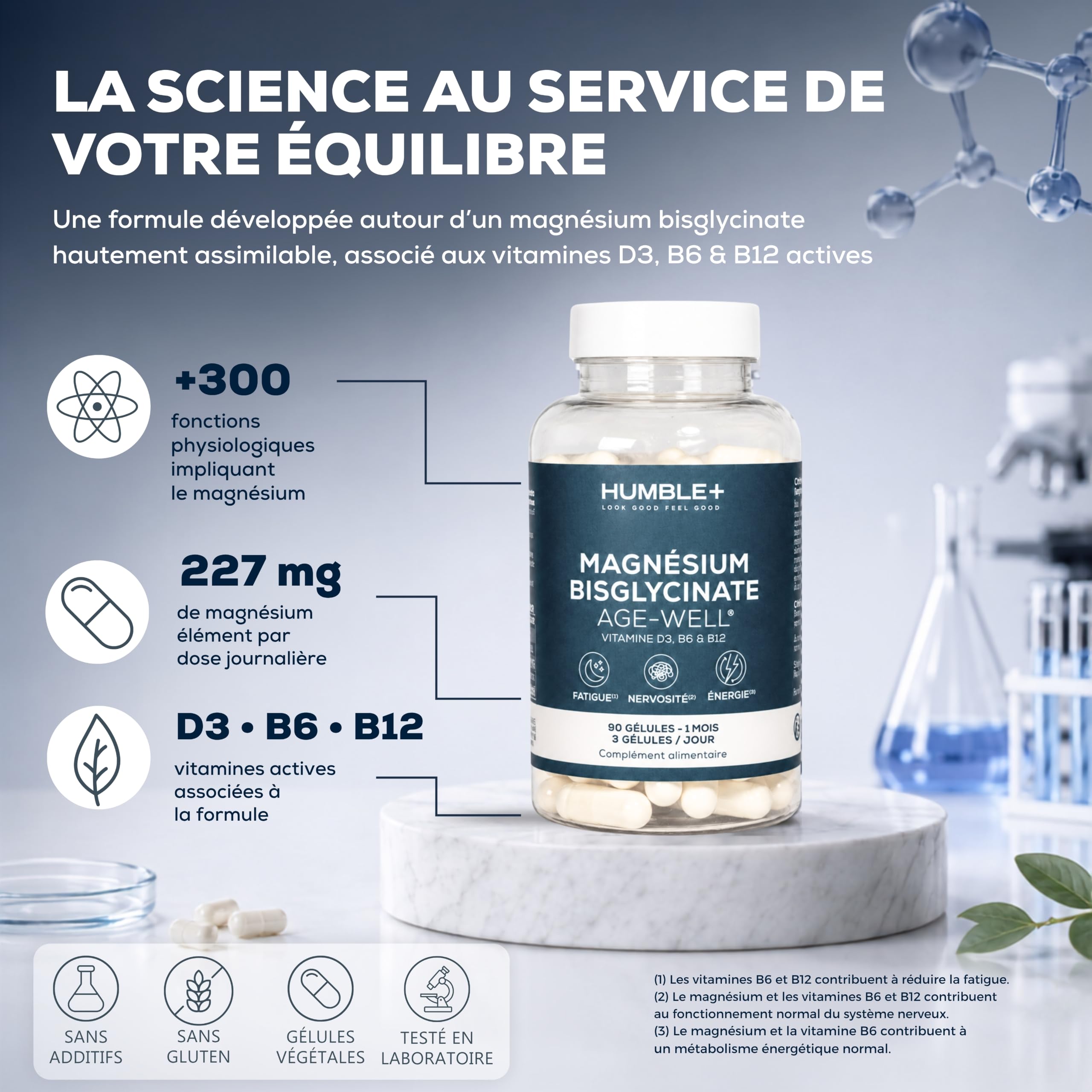 HUMBLE+ Magnésium Age-Well® - Magnésium Bisglycinate Pur Haute Biodisponibilité + Vitamines D3, B6 et B12 Actives - Réduction de la Fatigue et Système Nerveux - 90 Gélules - 1 Mois
