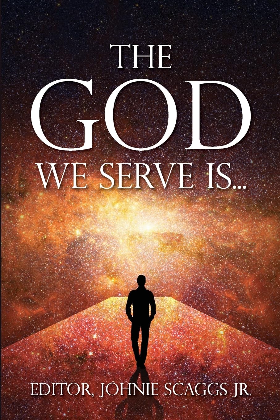 The God We Serve