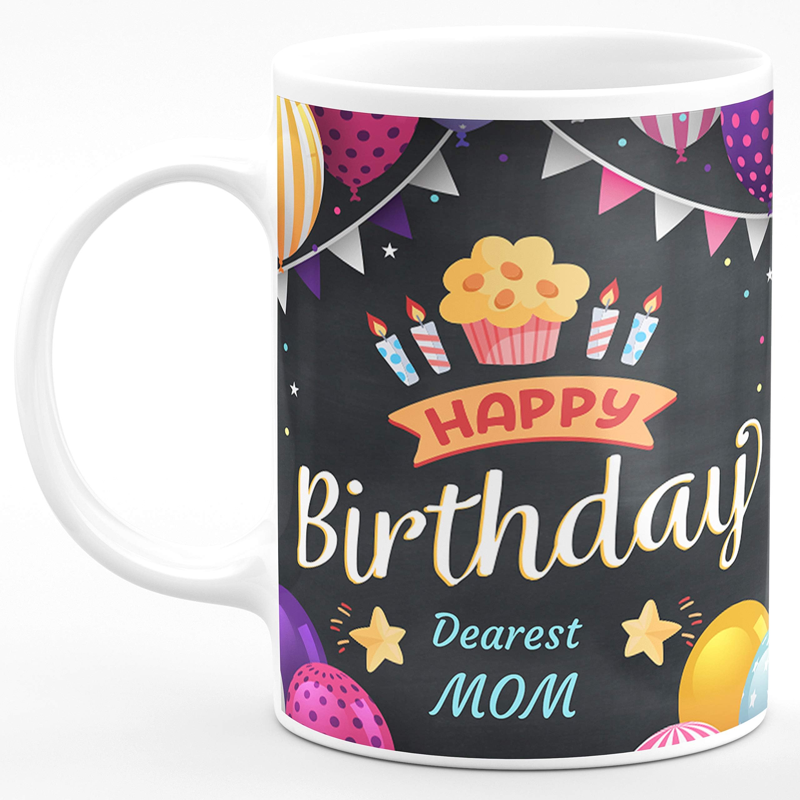 CHHAAP Happy Birthday Mom Mug Gift for Happy Anniversary & Happy Birthday Mother Maa Mom Mummy Microwave Safe White Coffee Mug 350 (ml) (HBD1 23)