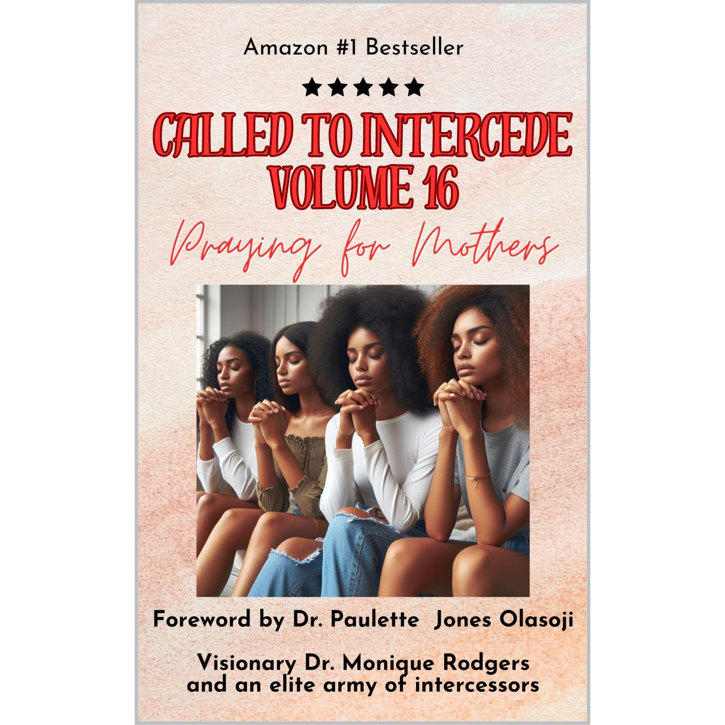 Called to Intercede Volume 16