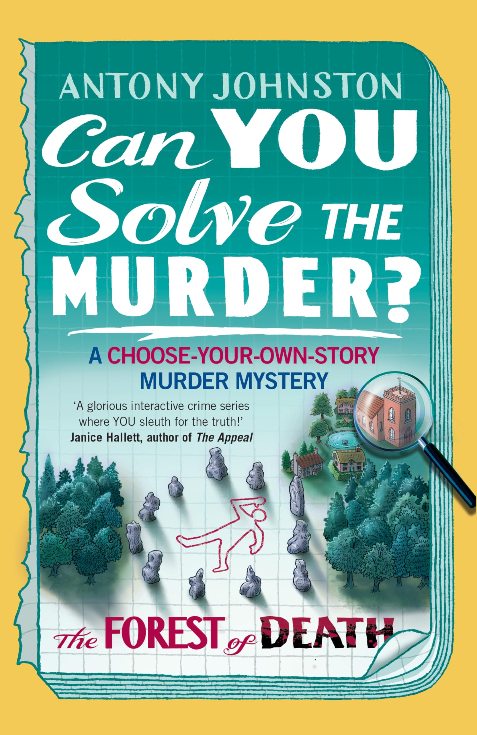 Can You Solve the Murder? - The Forest of Death: Become the detective in a gripping, interactive crime novel and puzzle book for adults