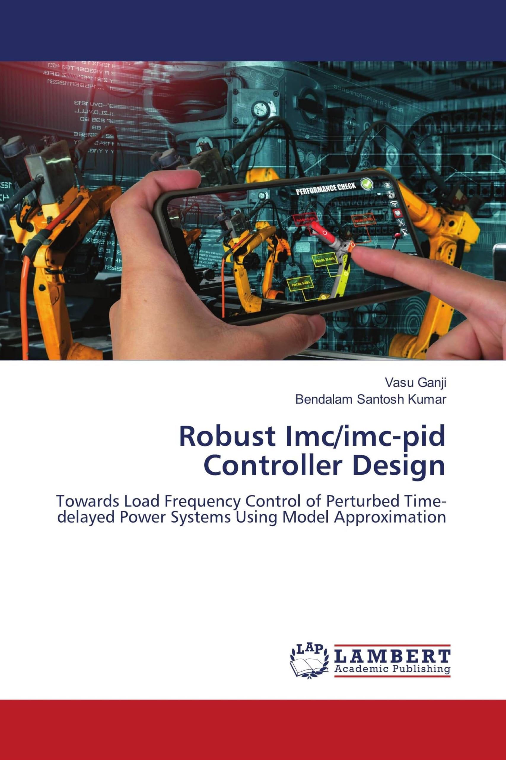 Robust Imc/imc-pid Controller Design: Towards Load Frequency Control of Perturbed Time-delayed Power Systems Using Model Approximation