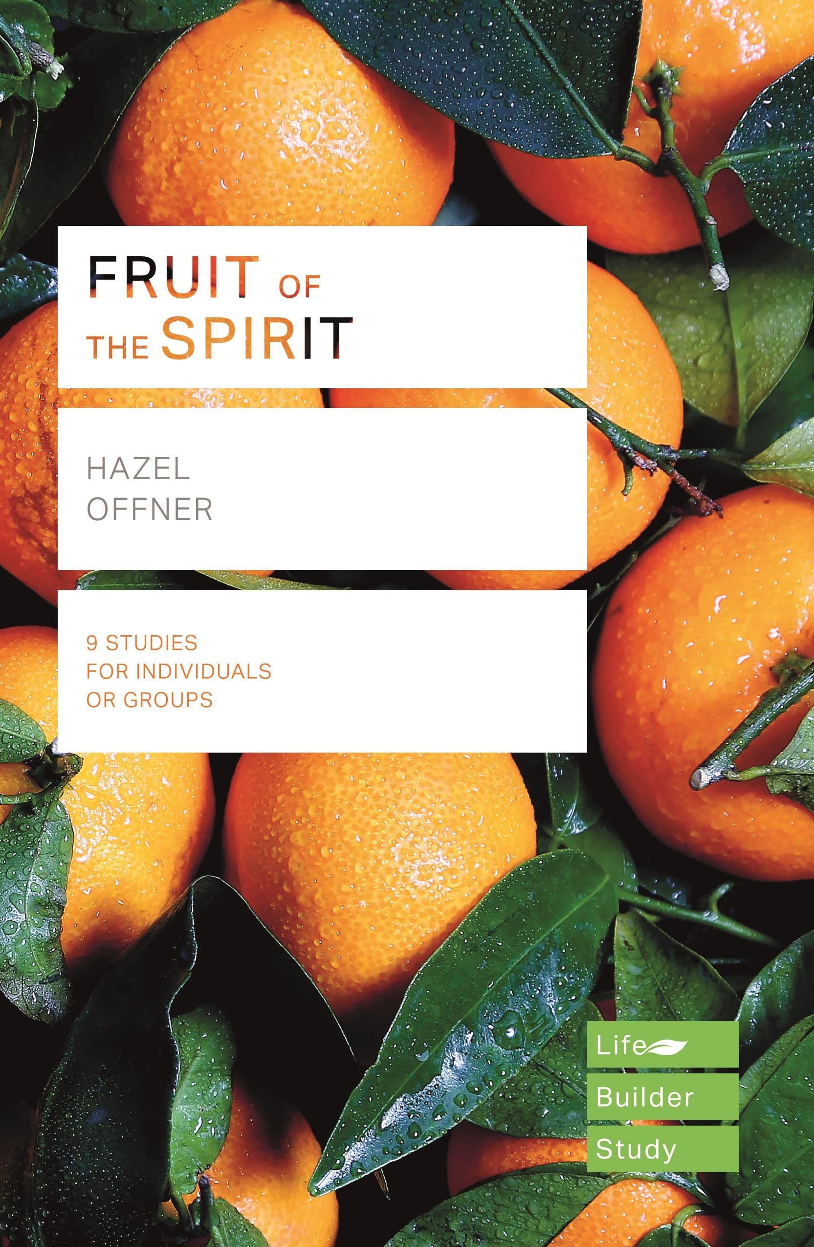 IVP Fruit of the Spirit (Lifebuilder Study Guides)