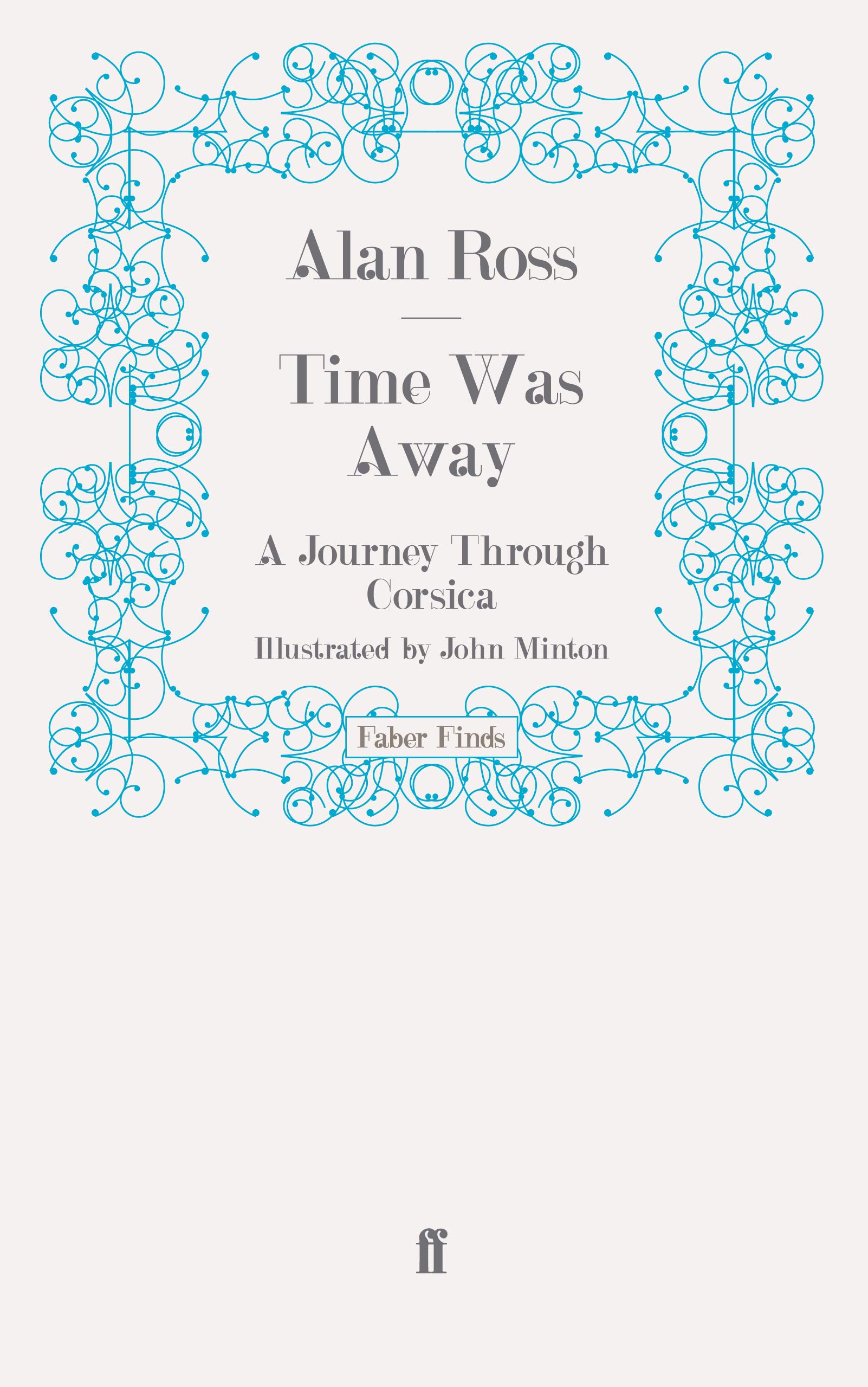 Time Was Away: A Journey Through Corsica