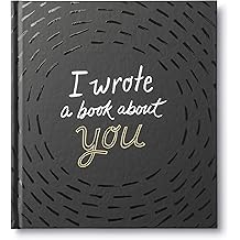 I Wrote a Book About You &mdash; A fun, fill-in-the-blank book.