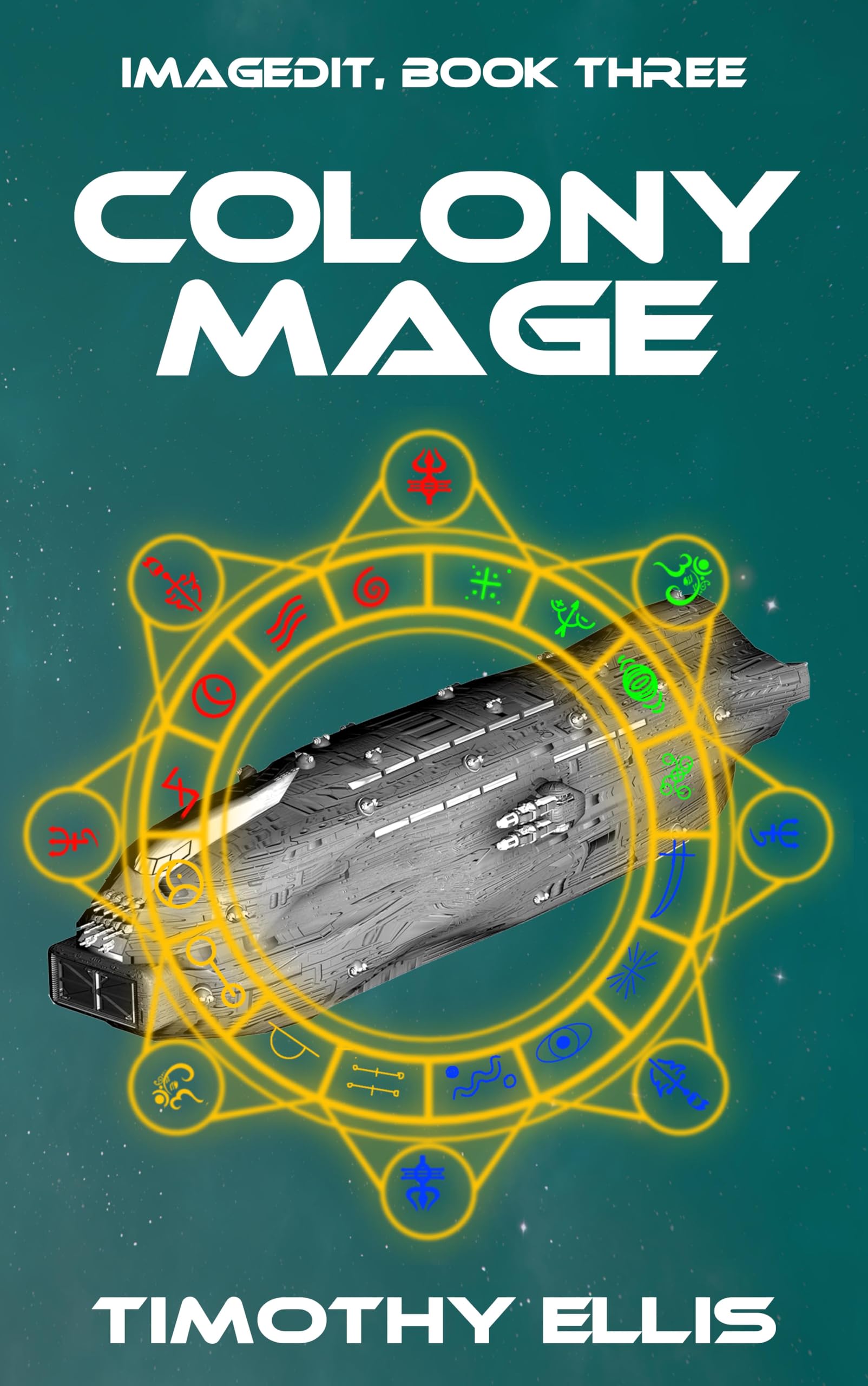 Colony Mage (Imagedit Book 3)