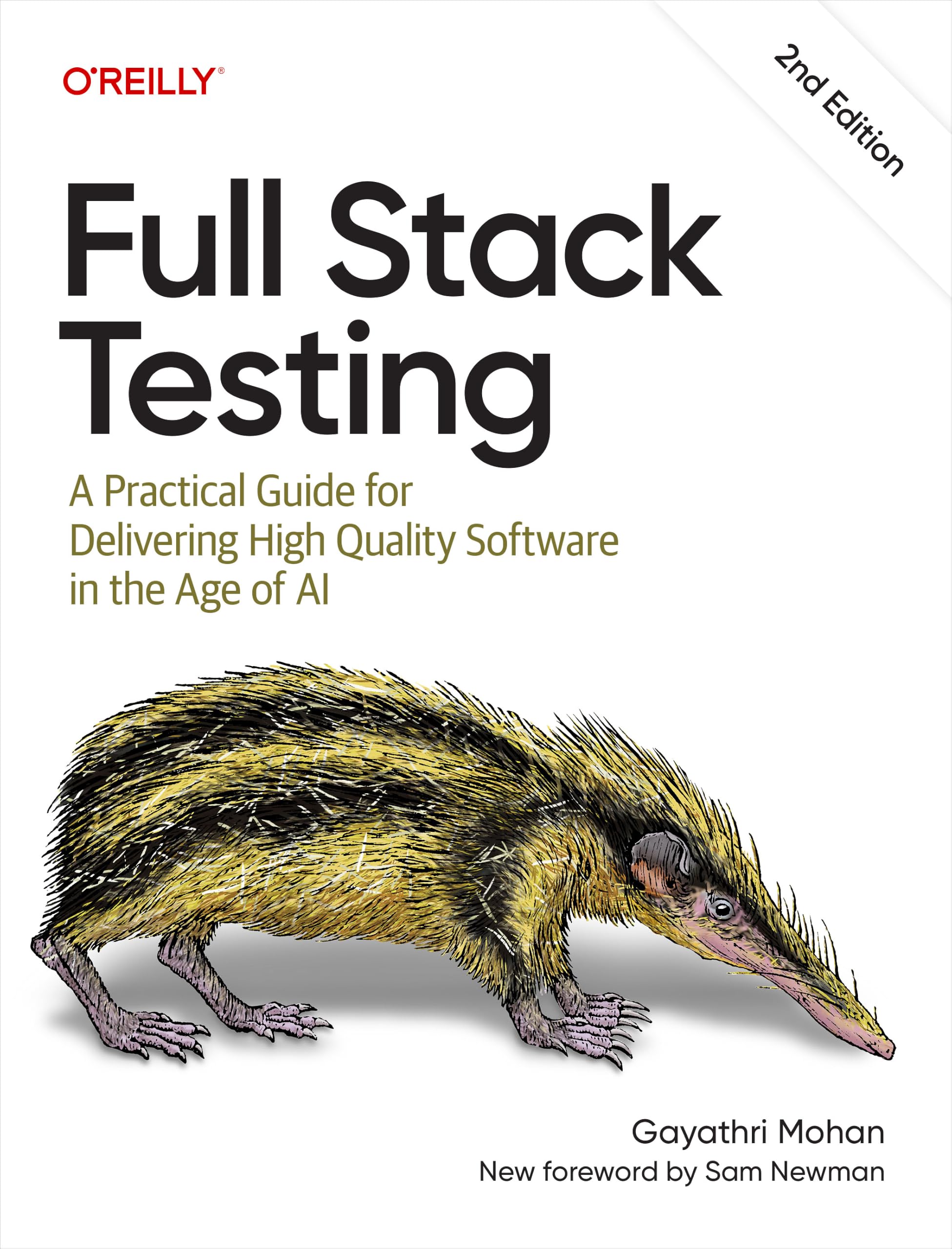 Full Stack Testing: A Practical Guide for Delivering High Quality Software in the Age of AI