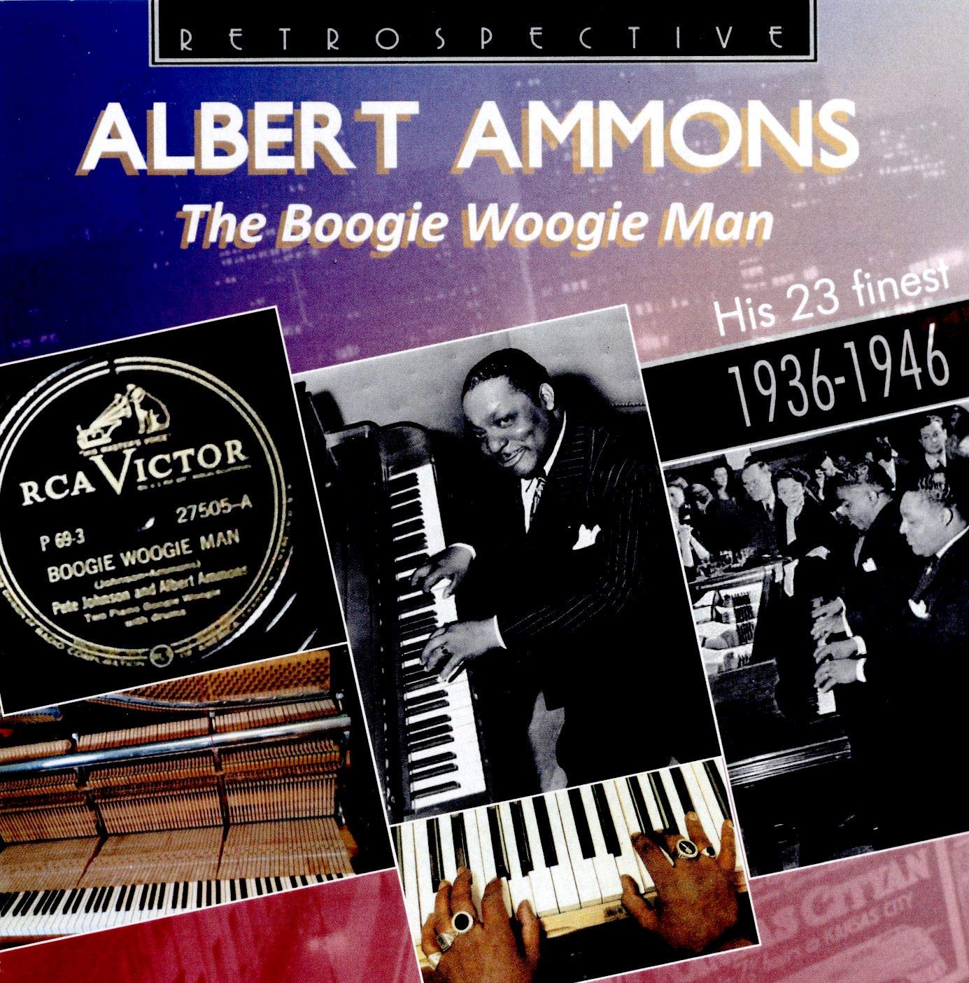 Albert Ammons - The Boogie Woogie Man: His 23 Finest 1936 - 1946 CD Album