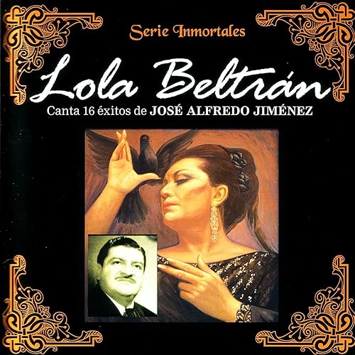 Lola Beltrán Canta 16 éxitos de José Alfredo Jiménez by José A
