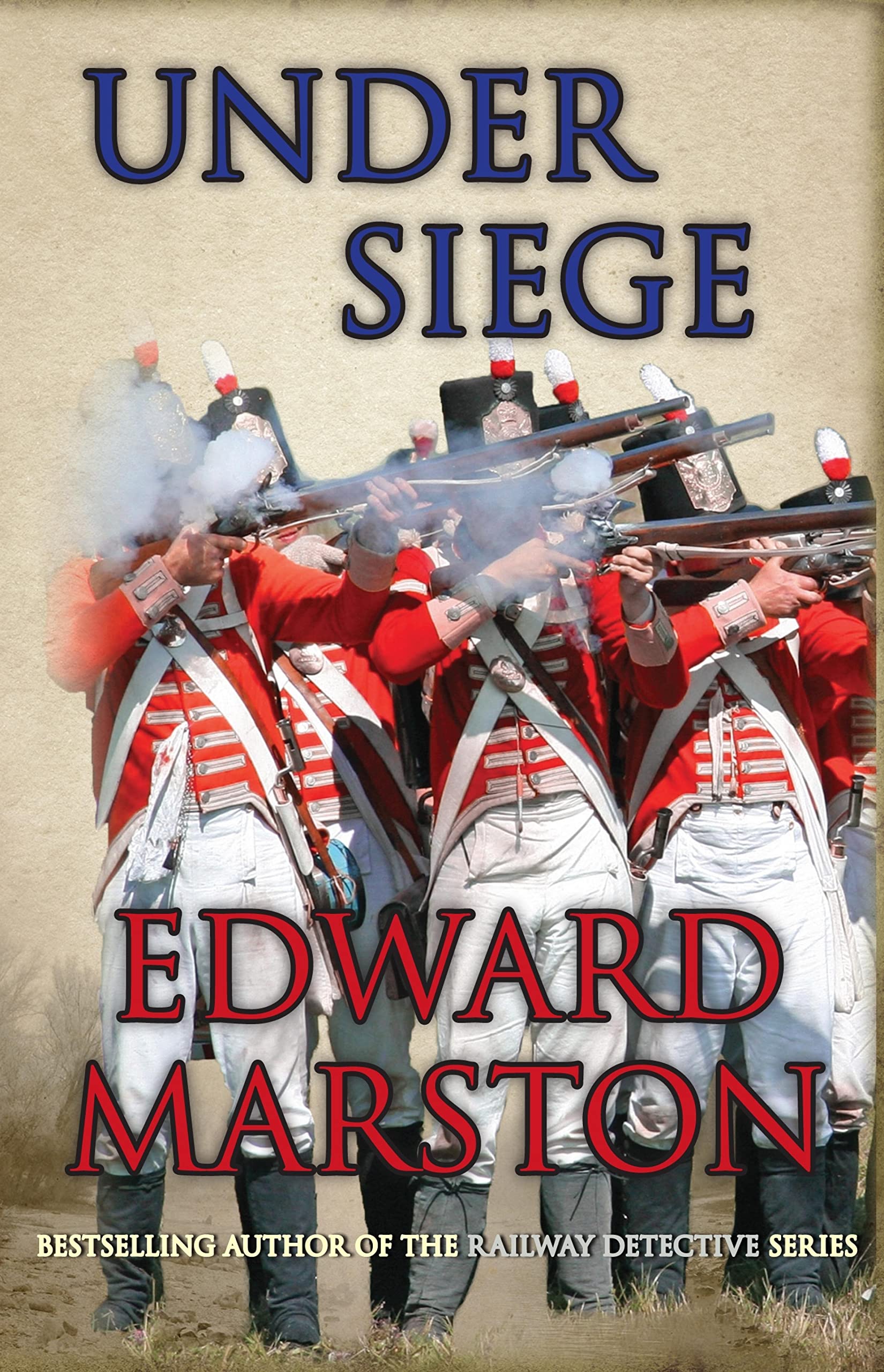 Under Siege (Captain Daniel Rawson)-Edward Marston