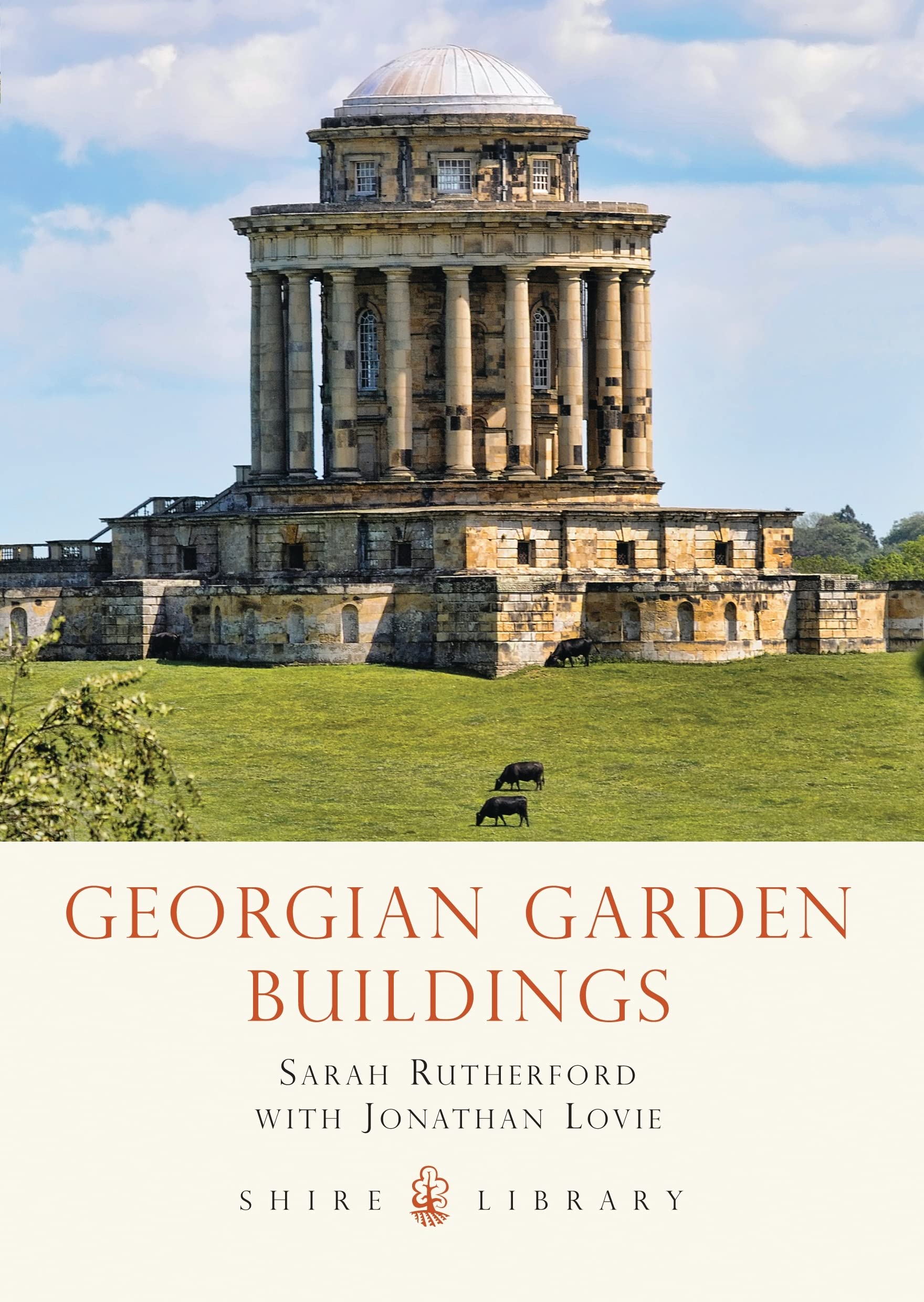 Georgian Garden Buildings (Shire Library)
