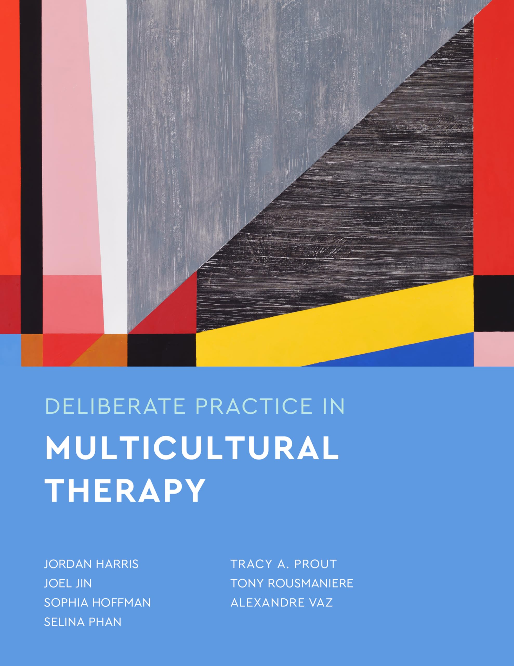 Deliberate Practice in Multicultural Therapy (Essentials of Deliberate Practice Series)
