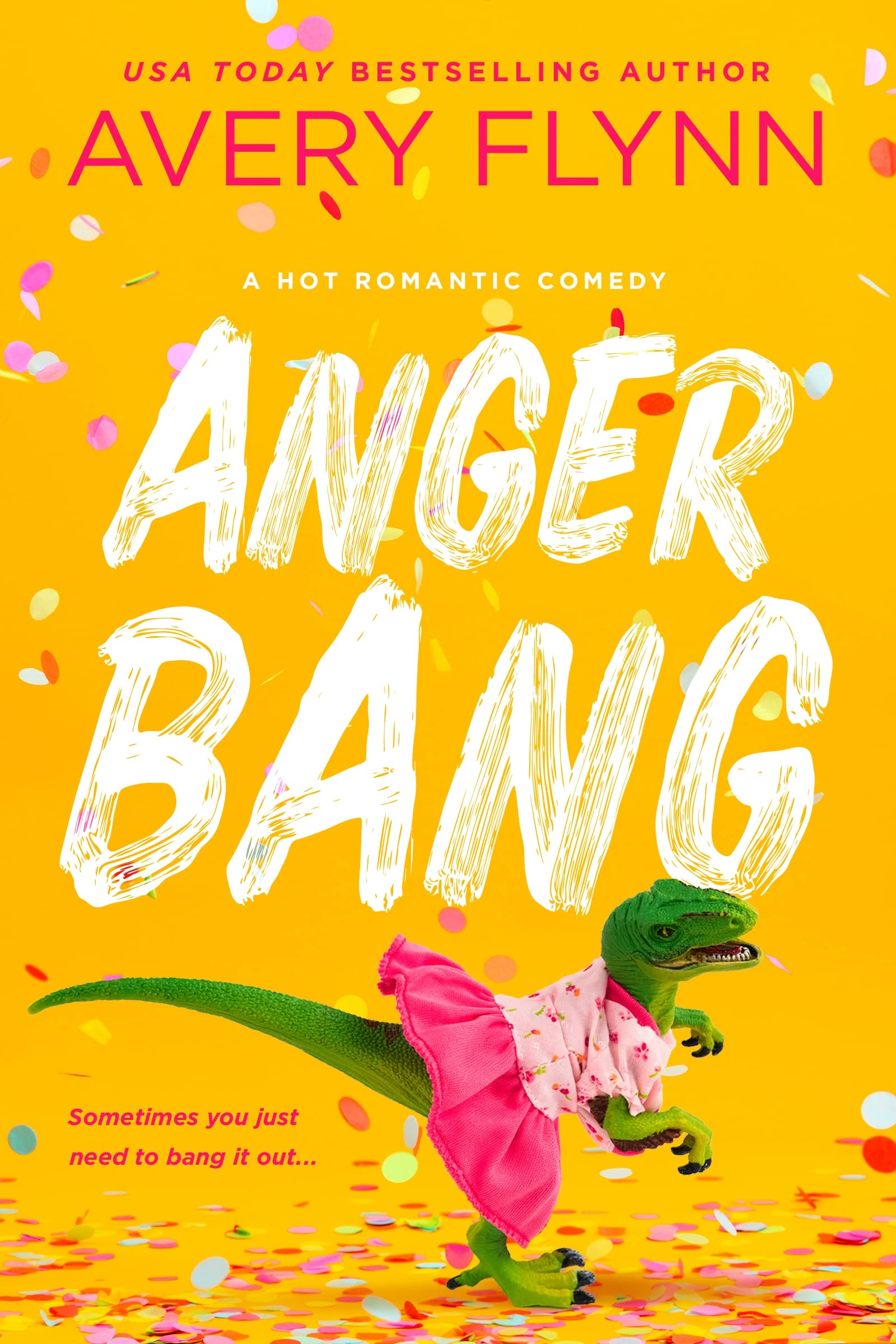 Anger Bang (Downside of Dating Book 1)