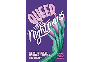 Queer Little Nightmares: Monstrous Tales from the Shadows