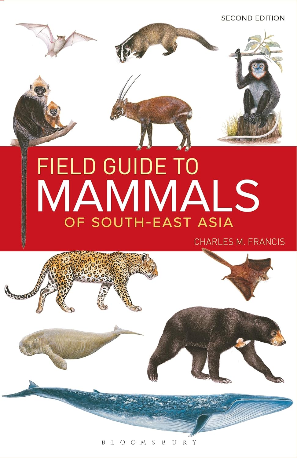 Field Guide to the Mammals of South-east Asia (2nd Edition) (Bloomsbury Naturalist)      Paperback – October 22, 2019