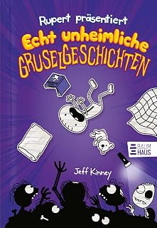 Rupert präsentiert: Echt unheimliche Gruselgeschichten: Band 3