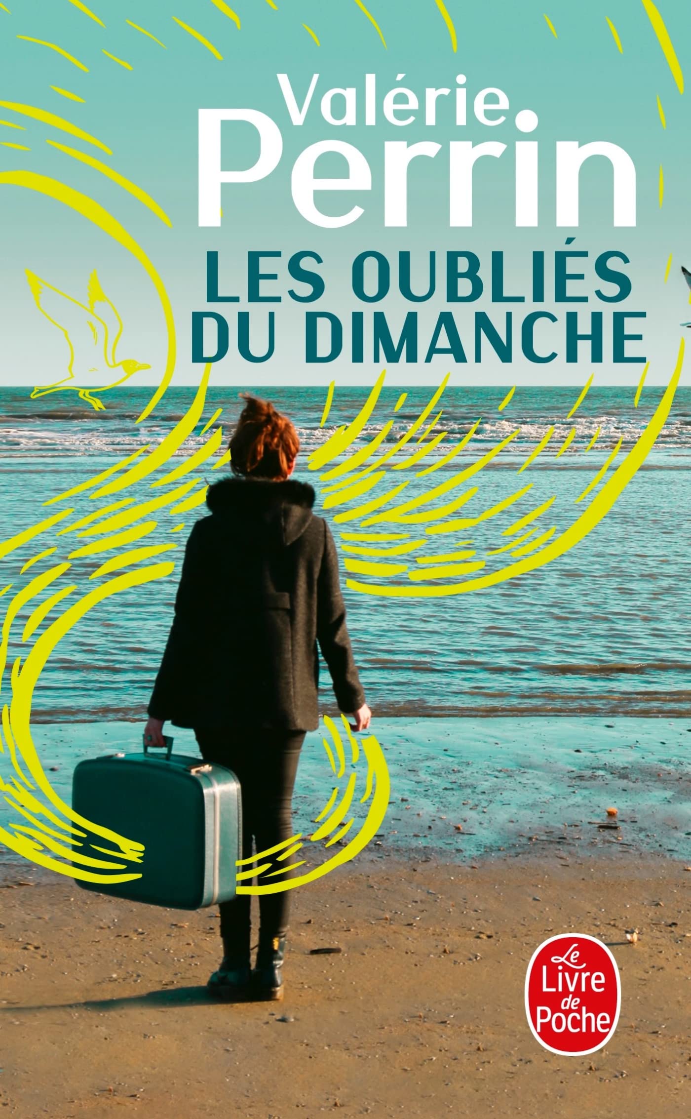 Les oublies du dimanche: Prix Choix des libraires Littérature 2018 (Le livre de poche)