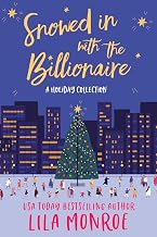 Snowed In with the Billionaire: A Holiday Collection (English Edition)