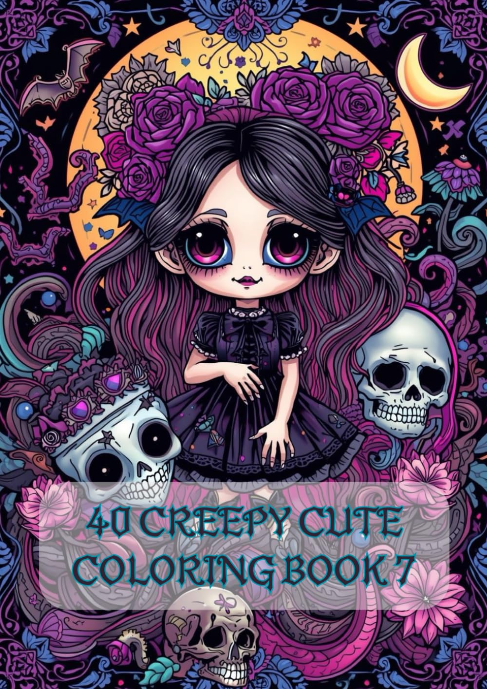Creepy Cute Coloring Book 7: Pastel Goth Designs, Kawaii Creepy Art, and Intricate Pages for Adults
