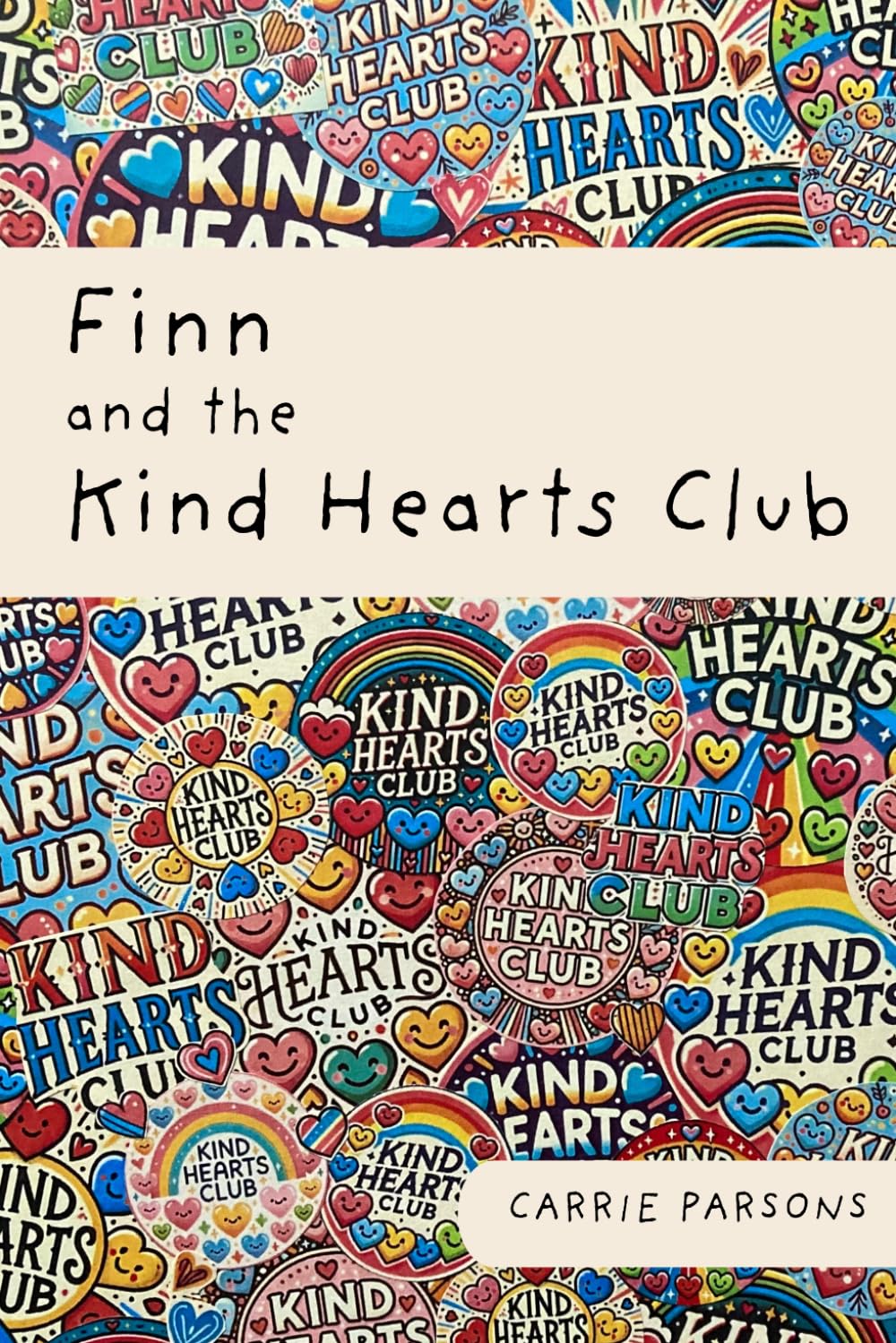 Finn and the Kind Hearts Club: A colour-your-own adventure that teaches kindness, encourages connection, and celebrates community.