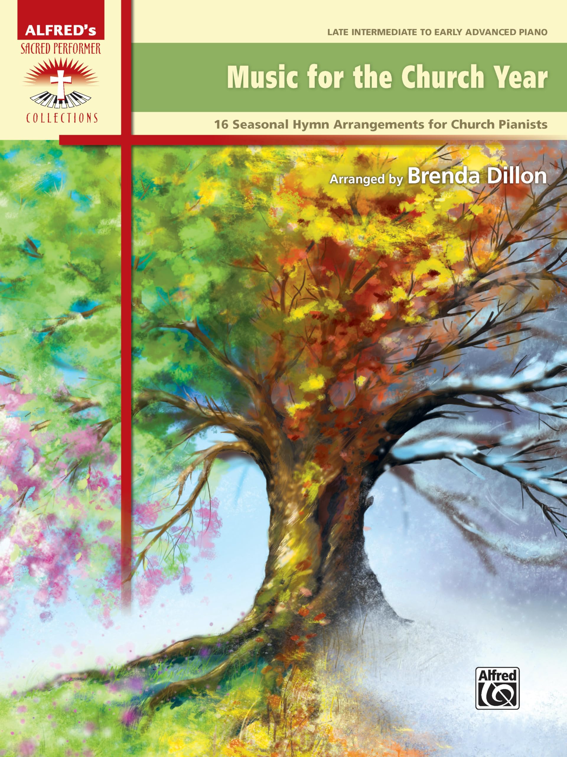 Music for the Church Year: 16 Seasonal Hymn Arrangements for Church Pianists (Alfred's Sacred Performer Collections)