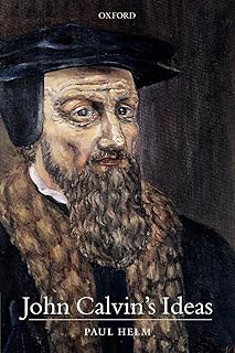 John Calvin's Ideas