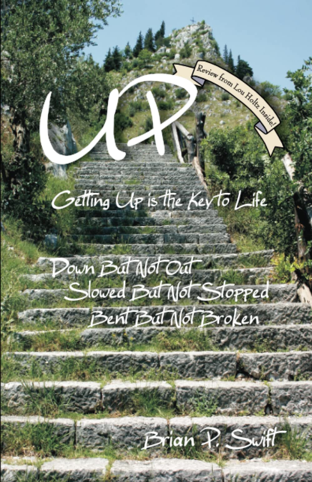 Up: Getting Up is the Key to Life