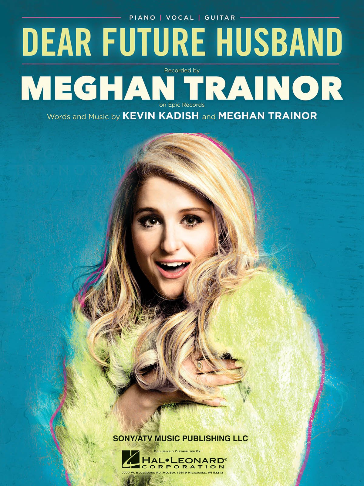 Meghan Trainor - Dear Future Husband - Sheet Music Single Paperback – January 1, 2015